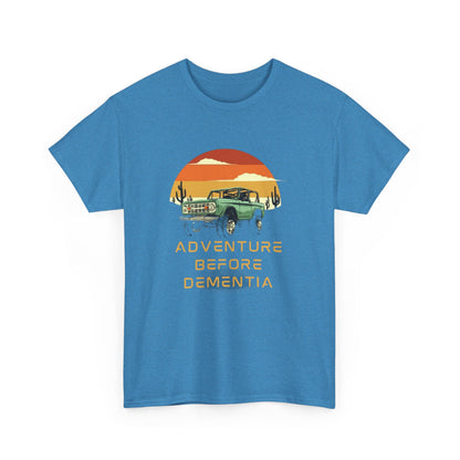 Adventure Before Dementia Tee