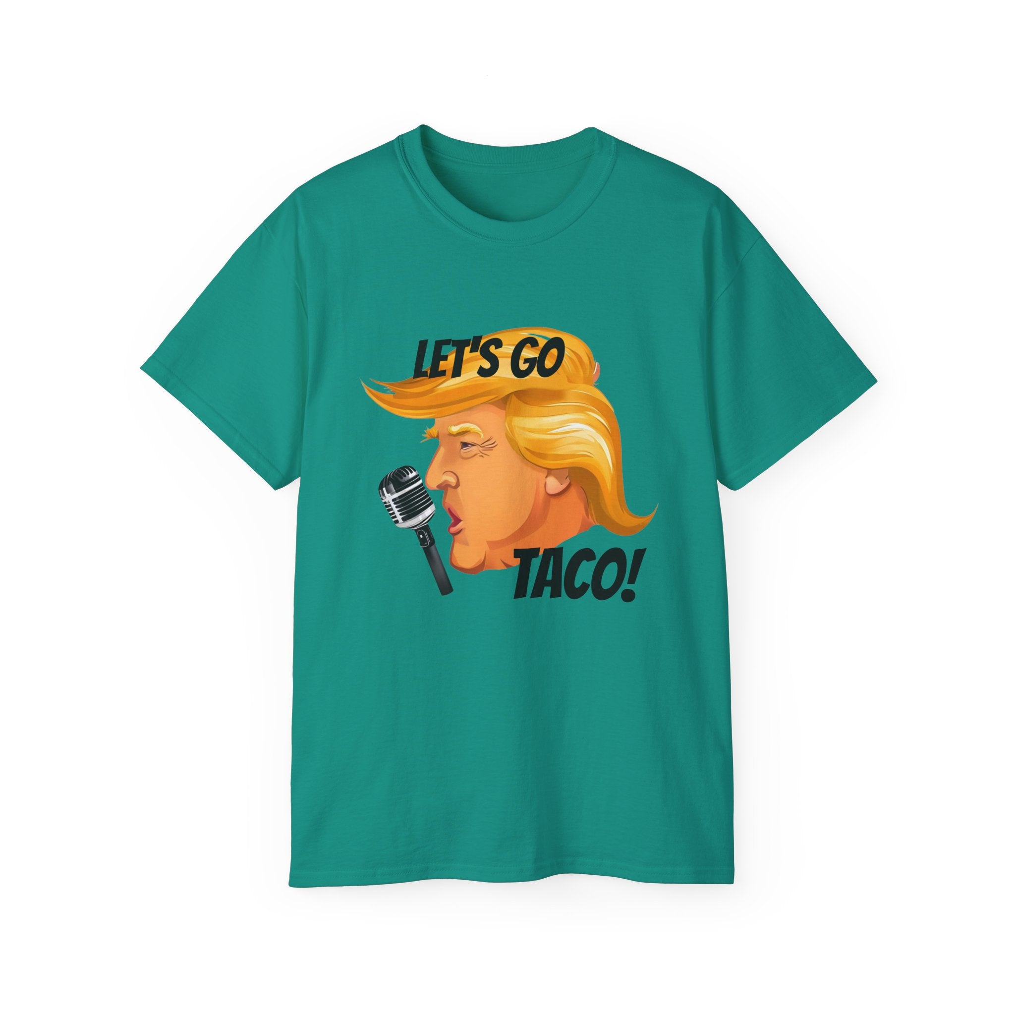 Political Protest Unisex Tee, Lets go taco Anti Donald Trump protest, social justice, Unisex Cotton T-shirt, Activist Gift, Statement