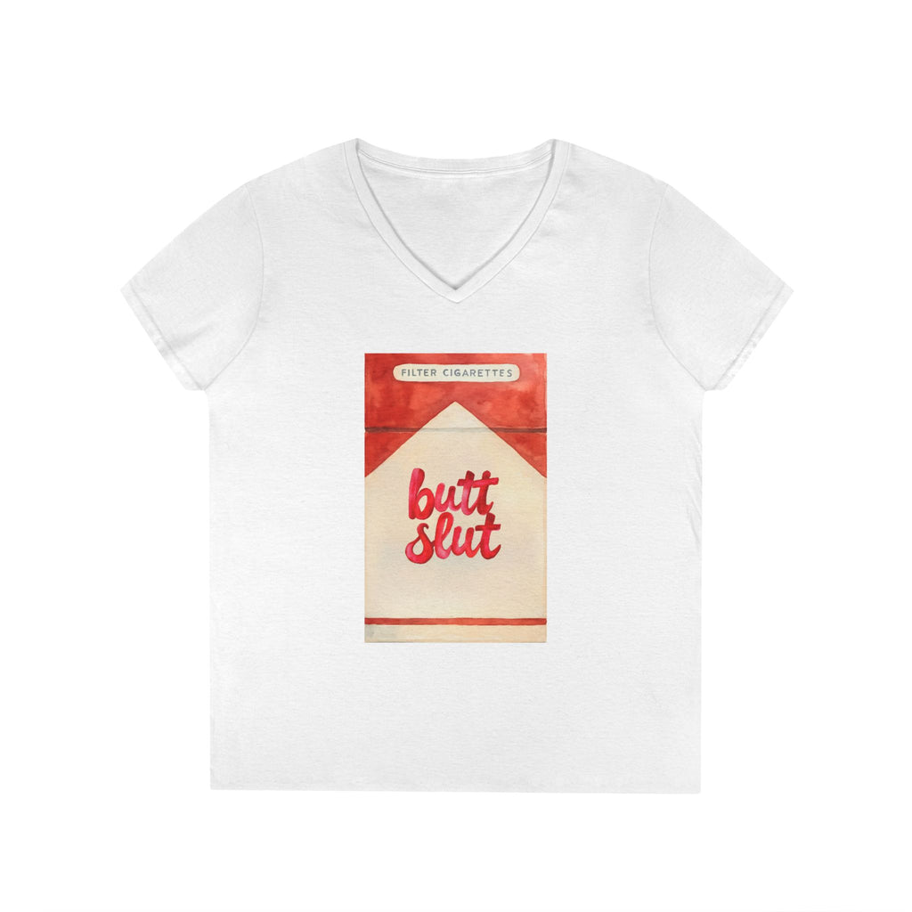 Butt Slut Ladies' V-Neck T-Shirt, Fun Offensive Smokers Shirt, Women's Tee, Rude Graphic Top, V-Neck Short Sleeve Shirt