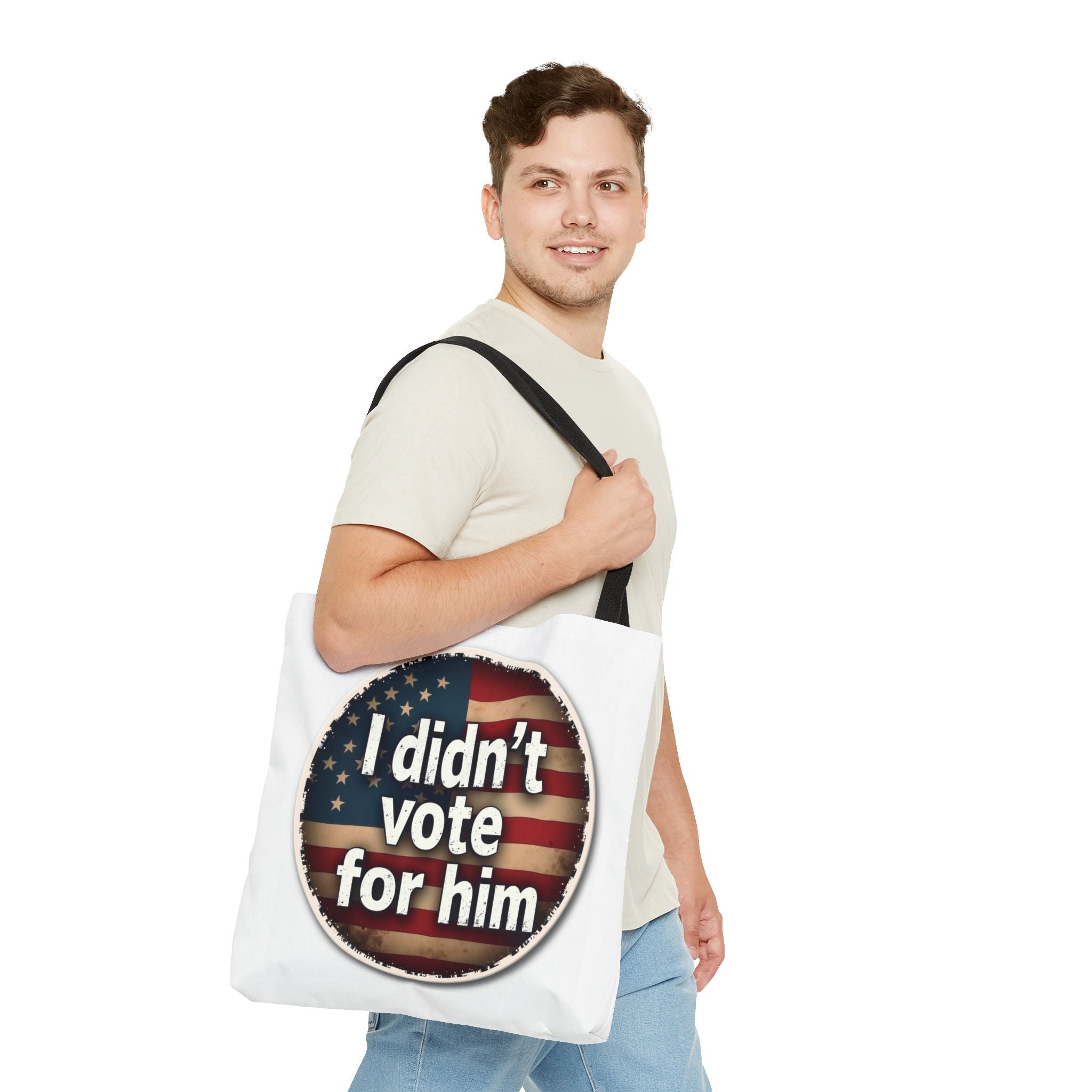 I Didn’t Vote For Him Tote Bag — Political Statement USA Flag Tote