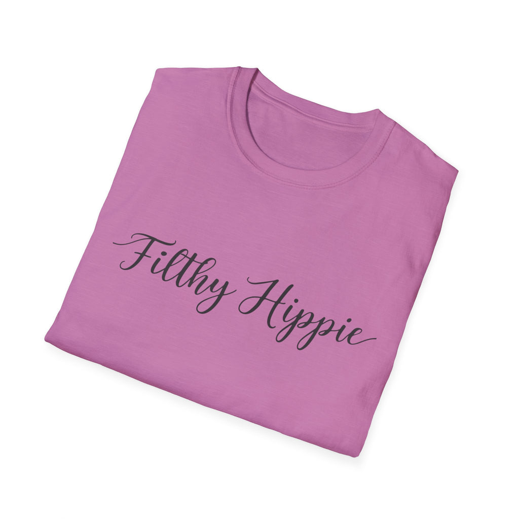 Filthy Hippie T-Shirt — Funny Liberal Political Gift