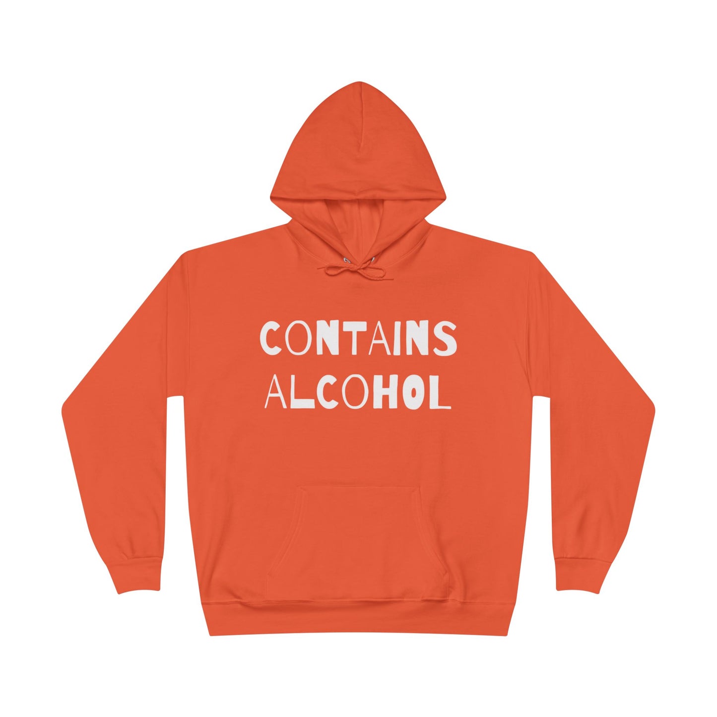 Contains Alcohol Hoodie Sweatshirt