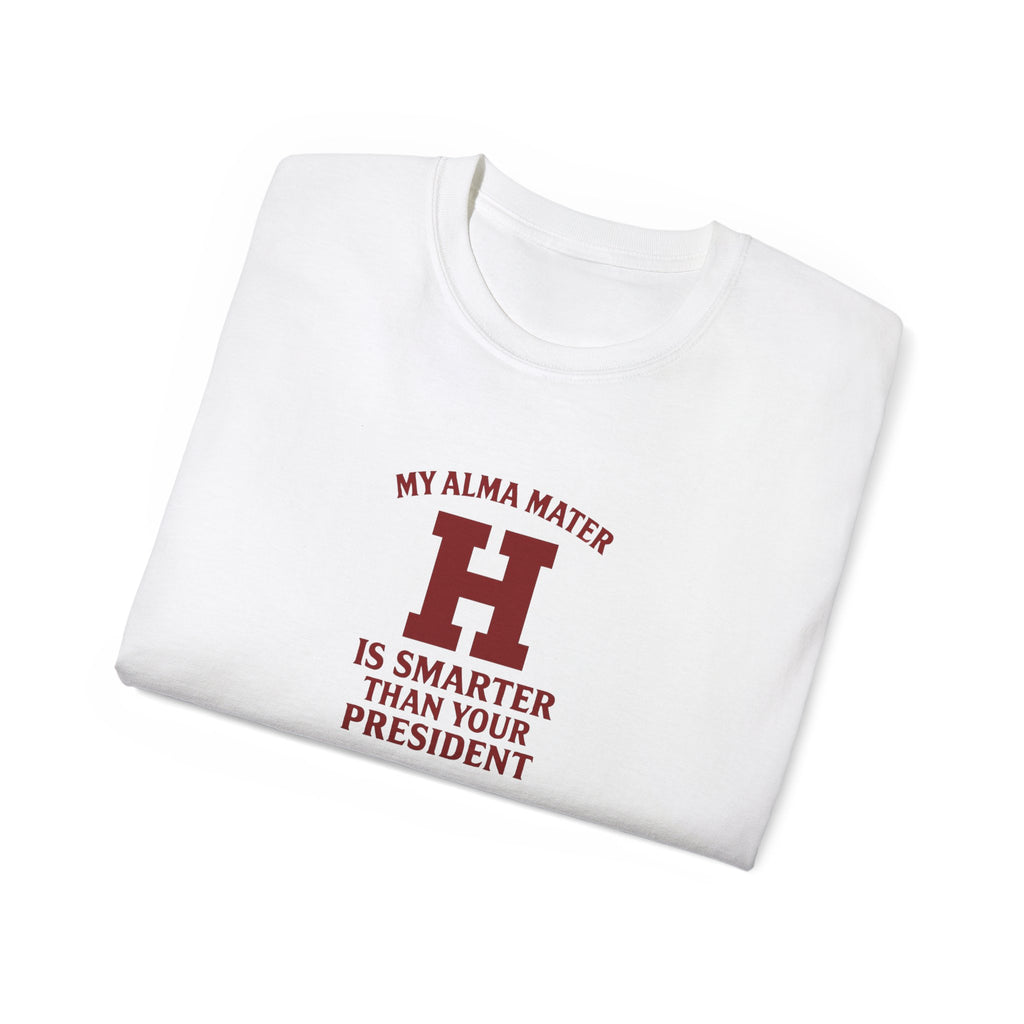 Anti Trump Alumni T-Shirt, School Pride Tee, Higher Education Shirt, University Humor Top, Graduation Gift Idea