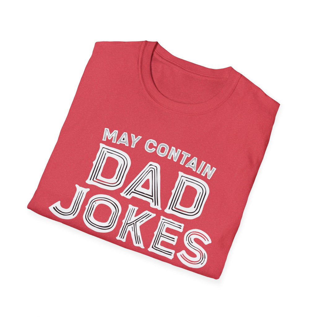 May contain Dad Jokes T-Shirt, Tee for Fathers Day, Gift for Dad, Humor Shirt, Father's Day Apparel, Joke Lover's Tee gifts for him