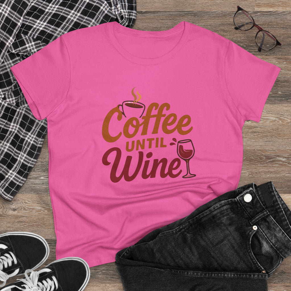 Coffee until wine tshirt coffee lovers wine lovers gift for her cozy, Women's Tee, Graphic Tee, Coffee Shirt, Wine Shirt, Funny Shirt
