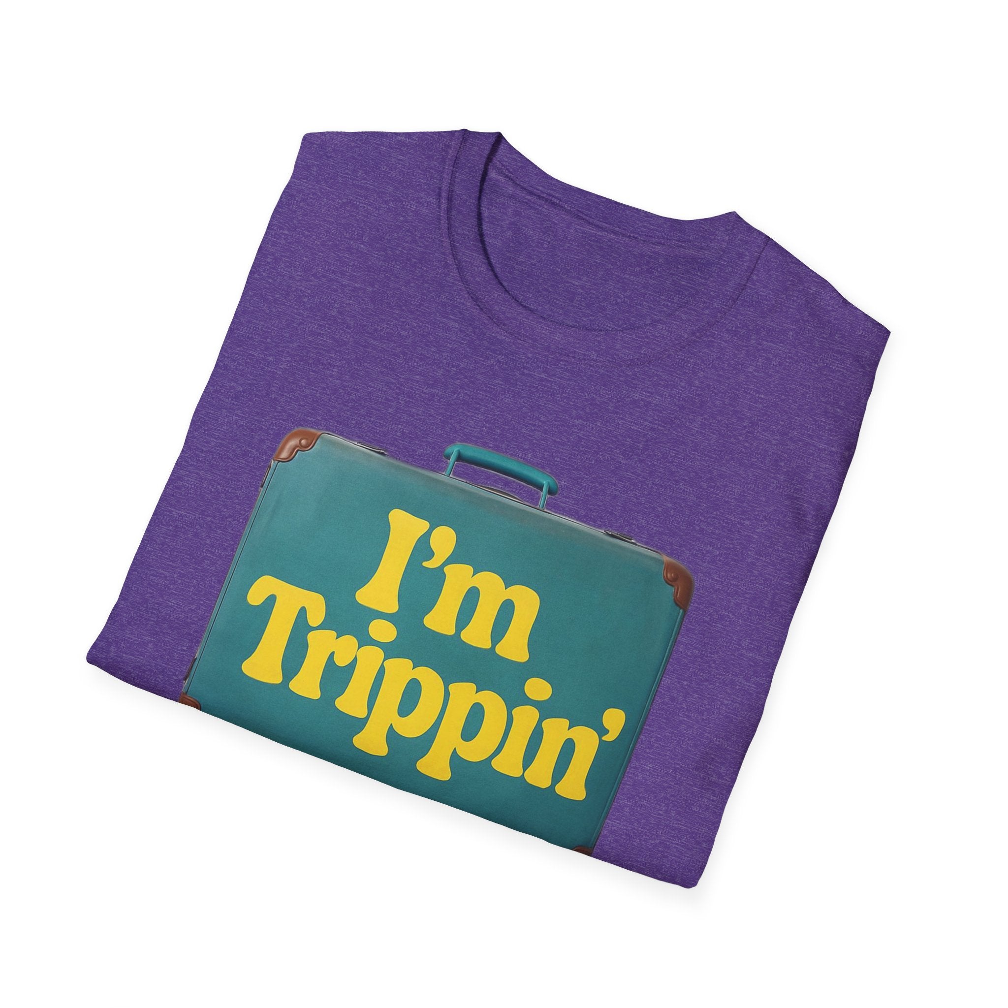 Travel Humor Unisex T-Shirt - "I'm Trippin'"