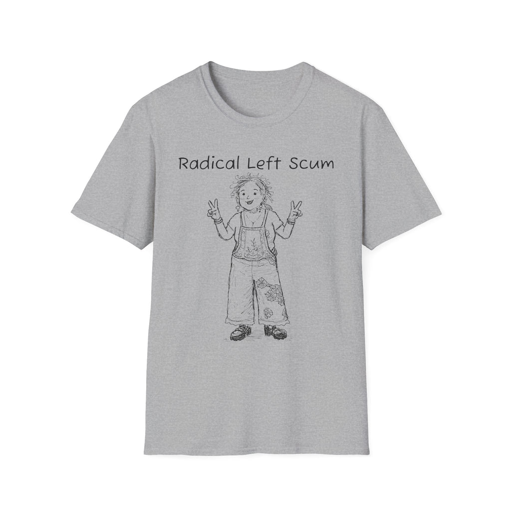 Radical Left Scum T-Shirt — Provocative Political Graphic Tee Anti Trump Streetwear