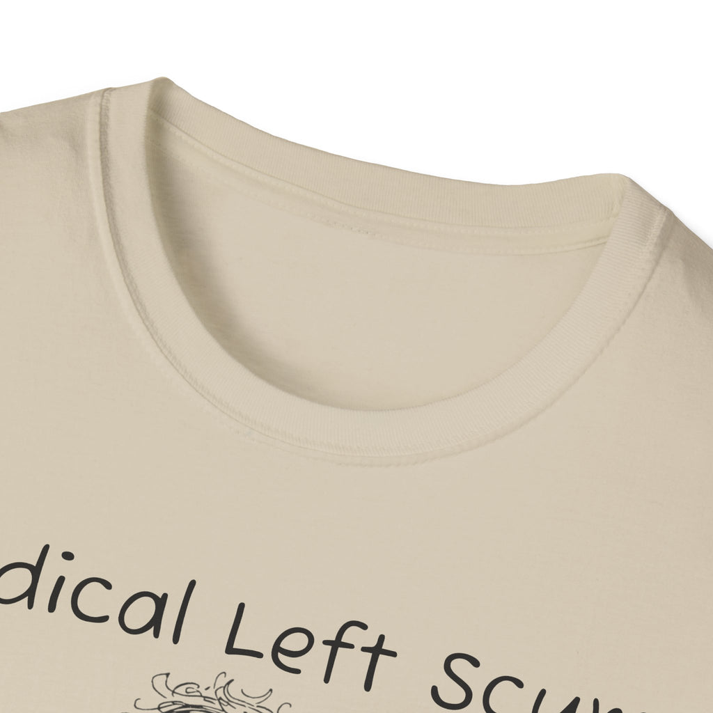 Radical Left Scum T-Shirt — Provocative Political Graphic Tee Anti Trump Streetwear