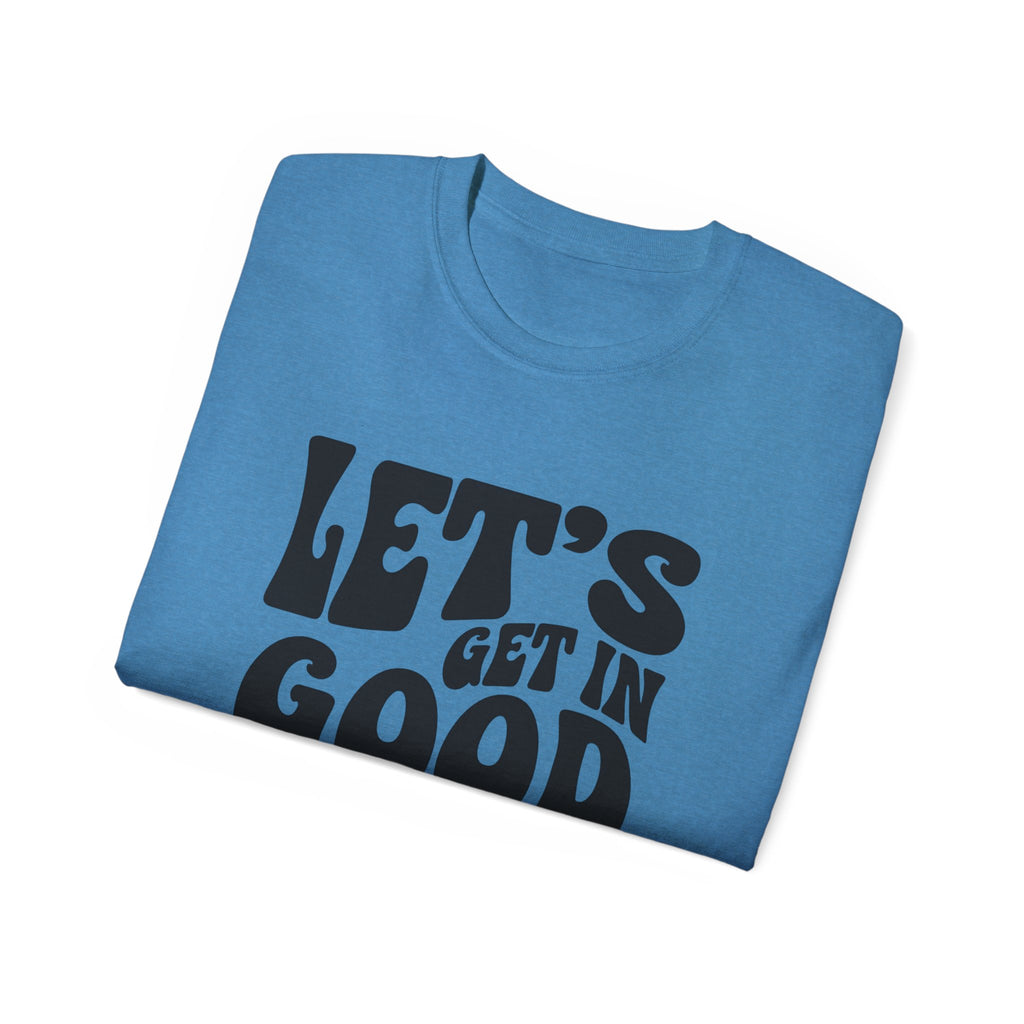 Vintage-Inspired Unisex Tee - 'Let's Get in Good Trouble' T-Shirt, Fun Gift for Activists, Casual Wear, Birthday, Everyday, Statement Shirt
