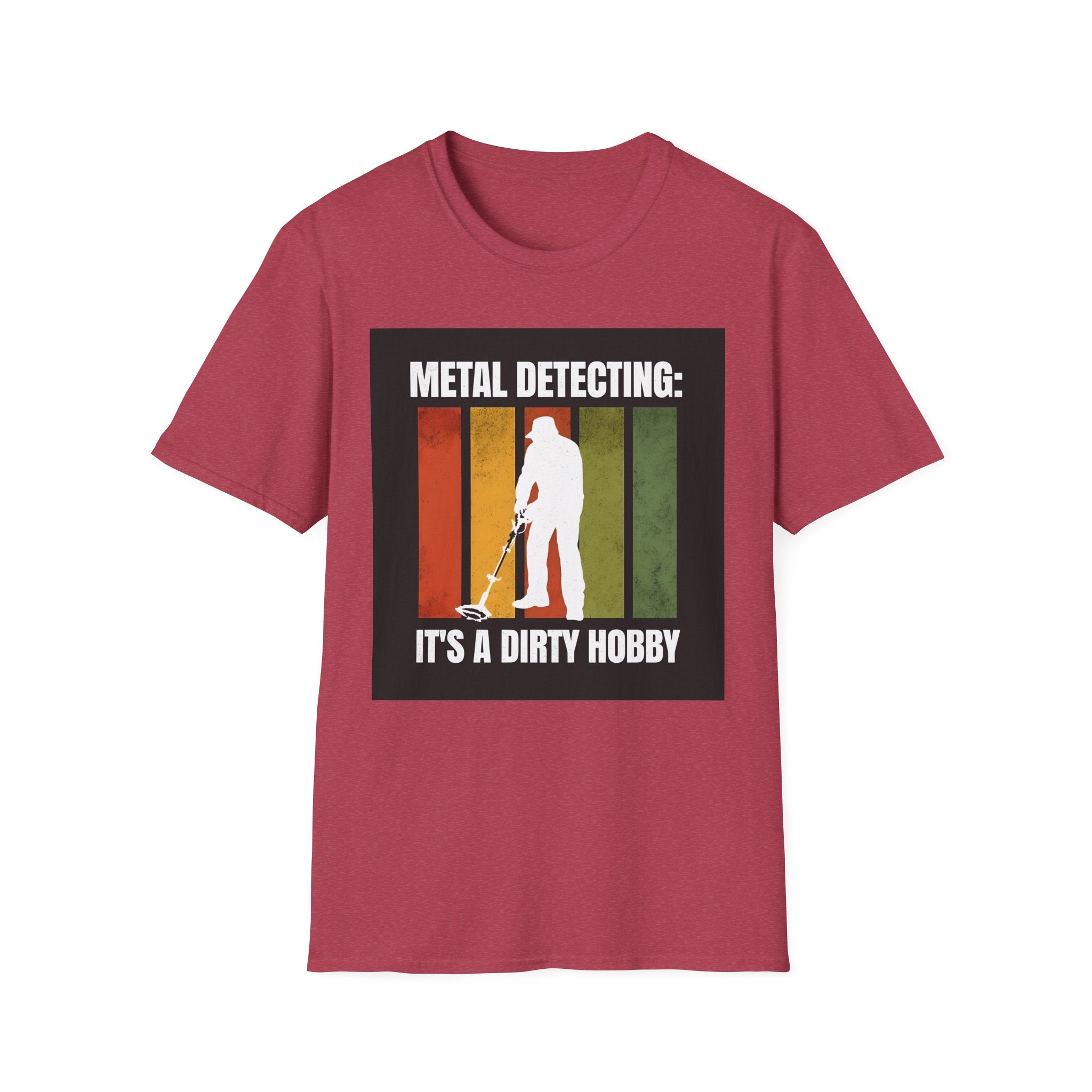Metal Detecting Unisex T-Shirt, Treasure Hunter Tee, Dirt Hobby Shirt, Outdoor Adventure Top, Gift for Metal Detector Enthusiasts