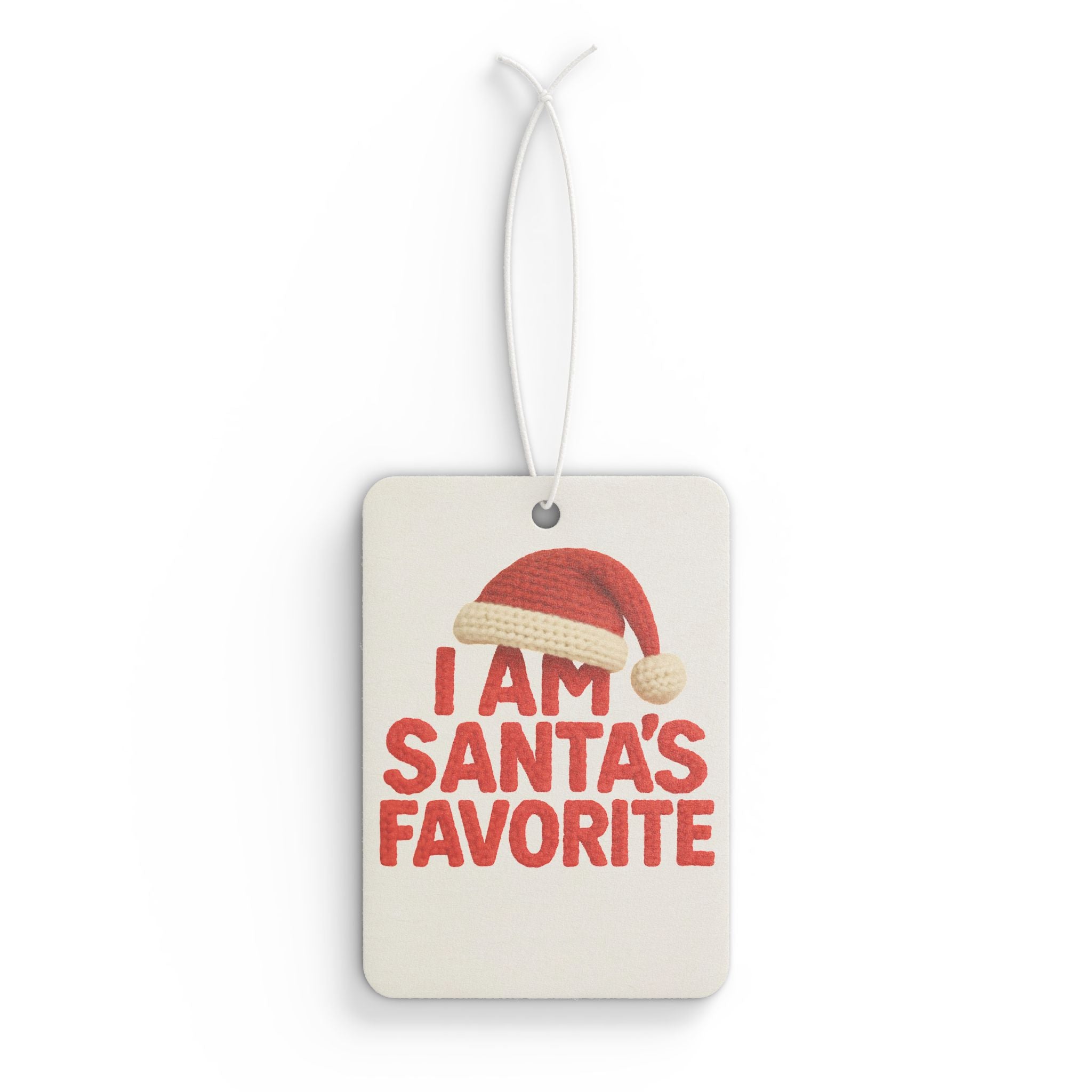 Funny Car Air Freshener — "I Am Santa's Favorite" Christmas Scented Ornament