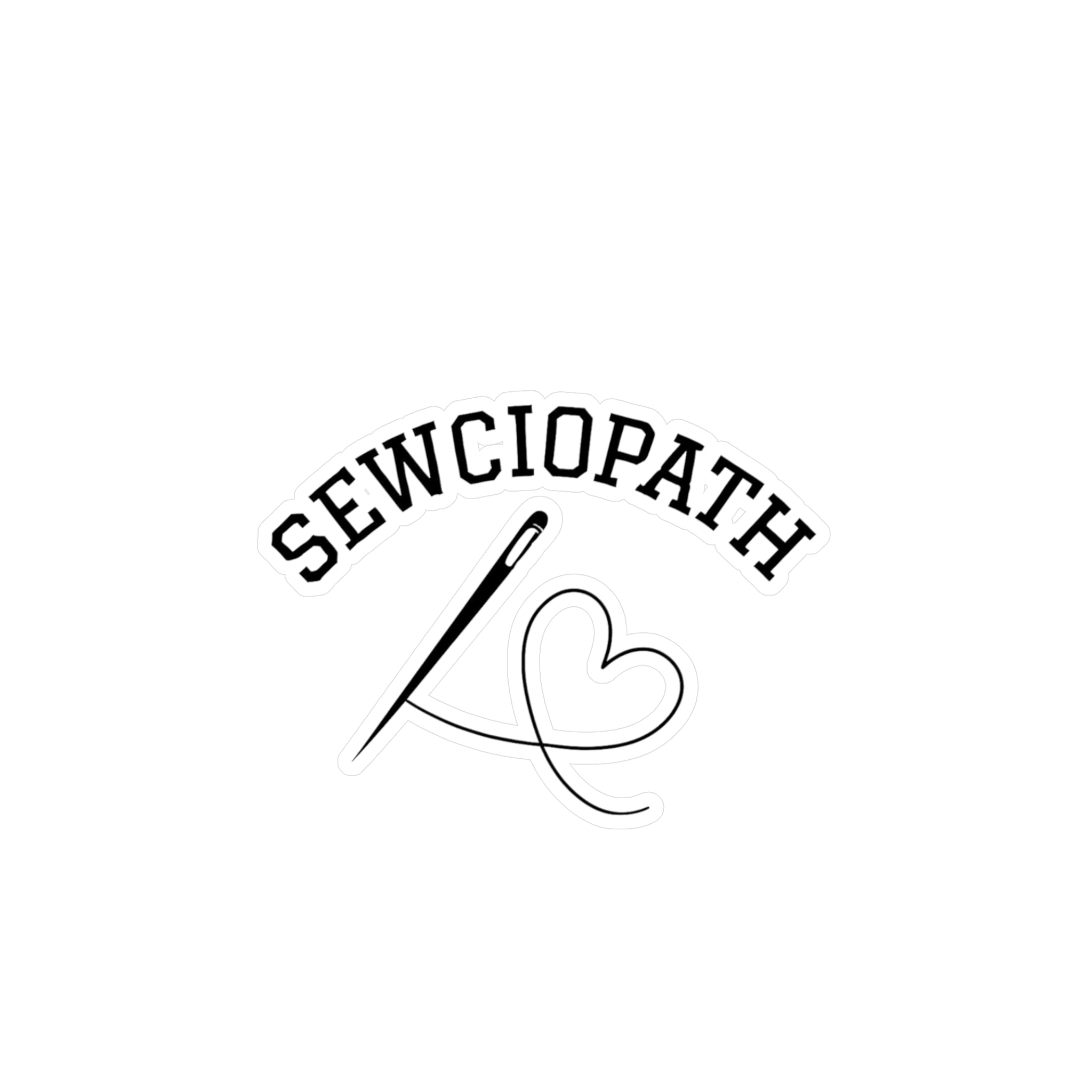Crafty Sewciopath Vinyl Decals - Sewing Enthusiasts sewing gift