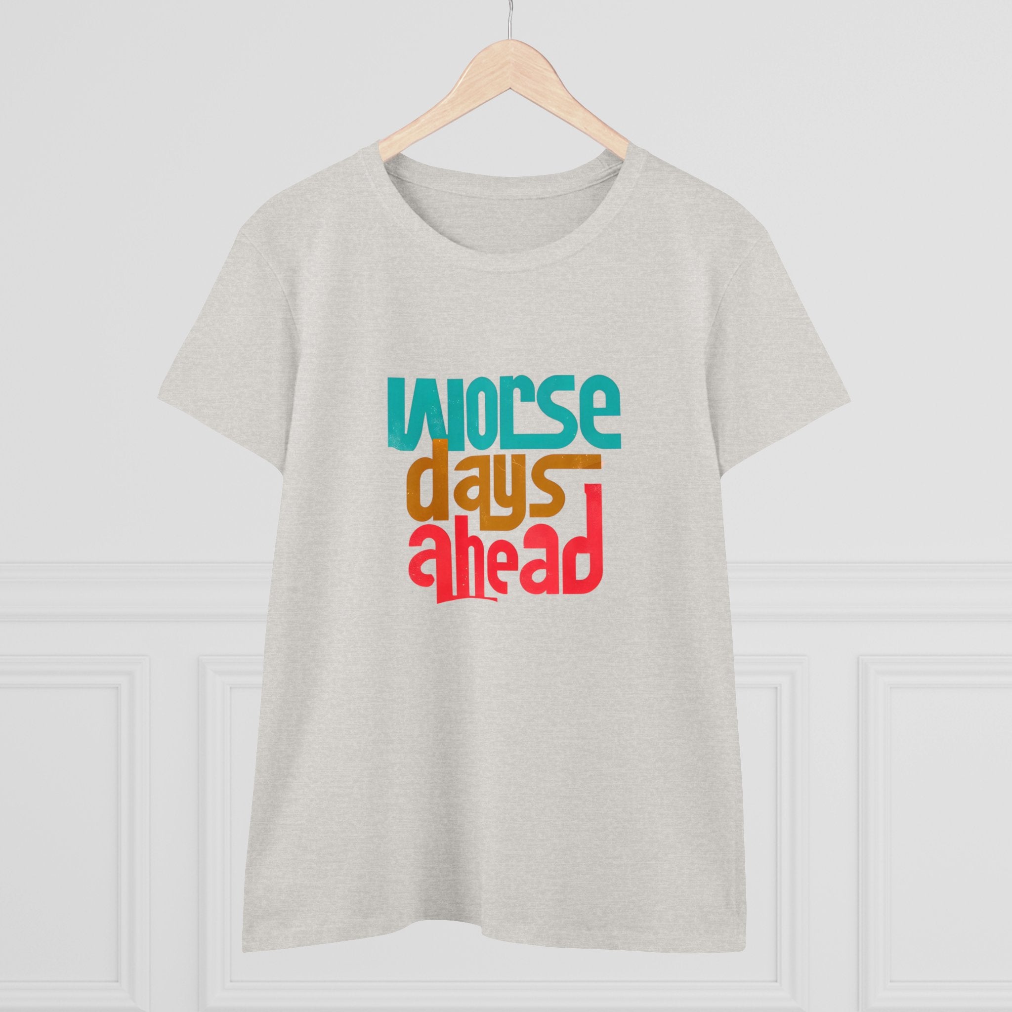 Worse Days Ahead Graphic Tee, Funny T-Shirt, Sarcastic Women's Shirt, Casual Cotton Tee, Introvert Gift, Minimalist Top