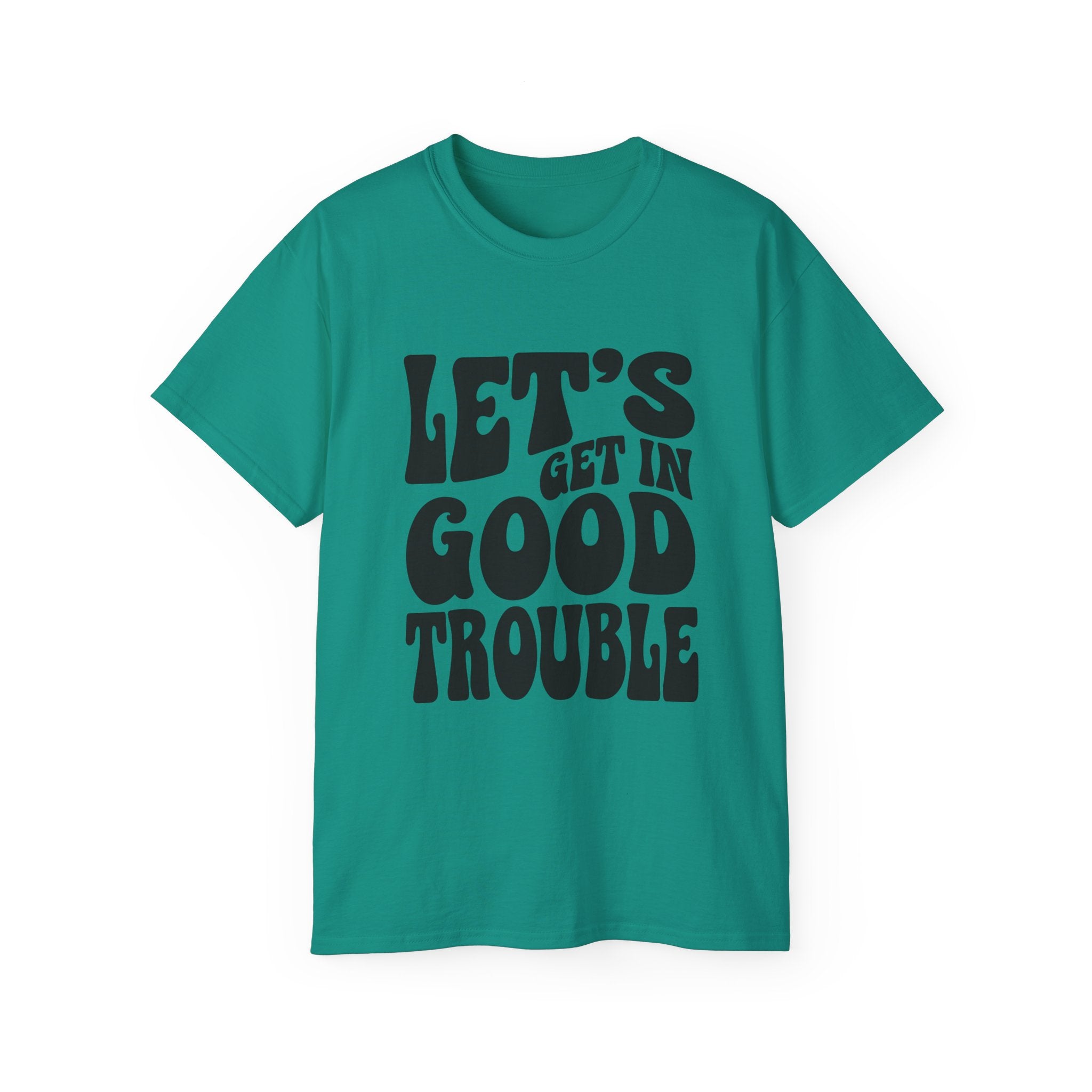 Vintage-Inspired Unisex Tee - 'Let's Get in Good Trouble' T-Shirt, Fun Gift for Activists, Casual Wear, Birthday, Everyday, Statement Shirt