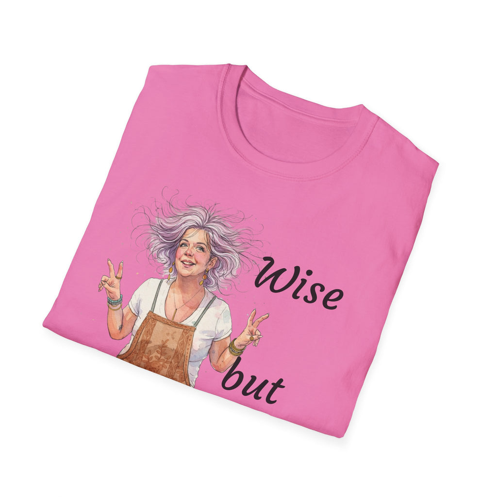 Wise But Still Wild T-Shirt — Inspirational Adventure Quote Tee