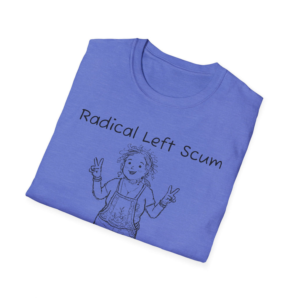 Radical Left Scum T-Shirt — Provocative Political Graphic Tee Anti Trump Streetwear