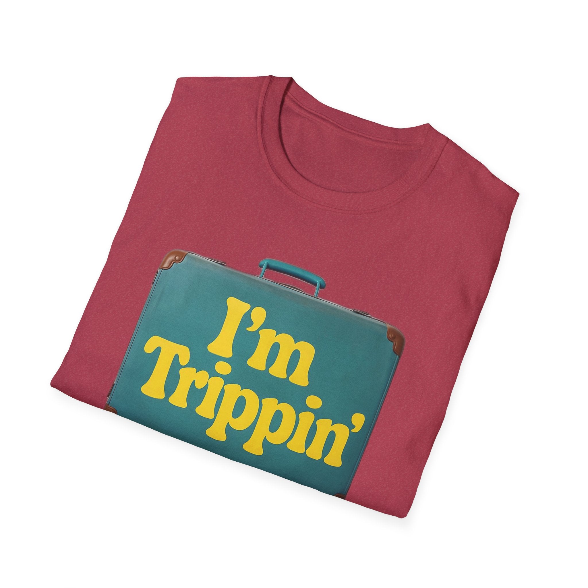 Travel Humor Unisex T-Shirt - "I'm Trippin'"