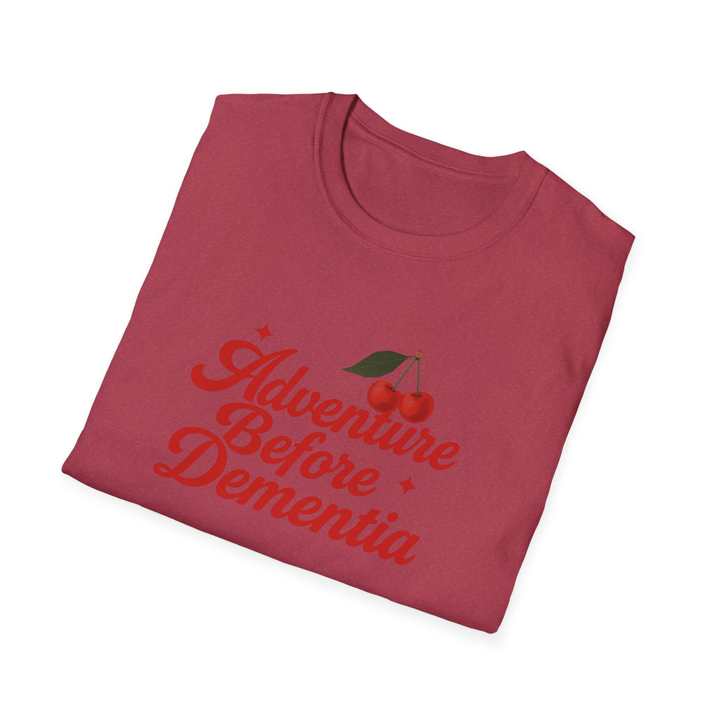 Adventure Before Dementia T-Shirt, Unisex Tee for Caregivers, Memory Awareness, Cozy Casual Wear, Gift Idea for Friends retirement gift