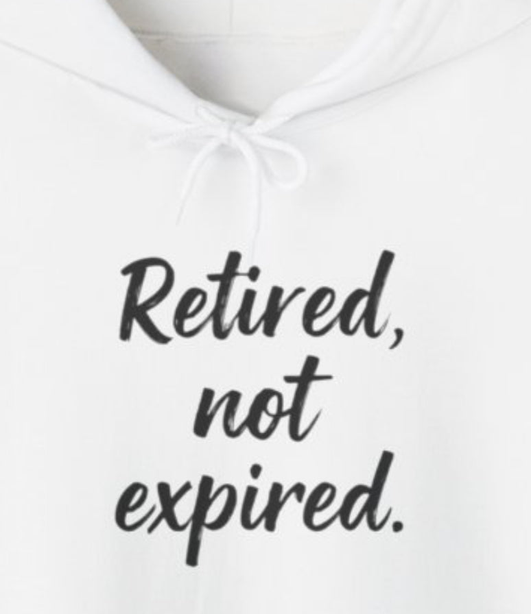 Retired Not Expired Funny Retirement Gift Heavy Blend Hoodie, Adventure Before Dementia, Retired Hooded Sweatshirt, Retirement Gift