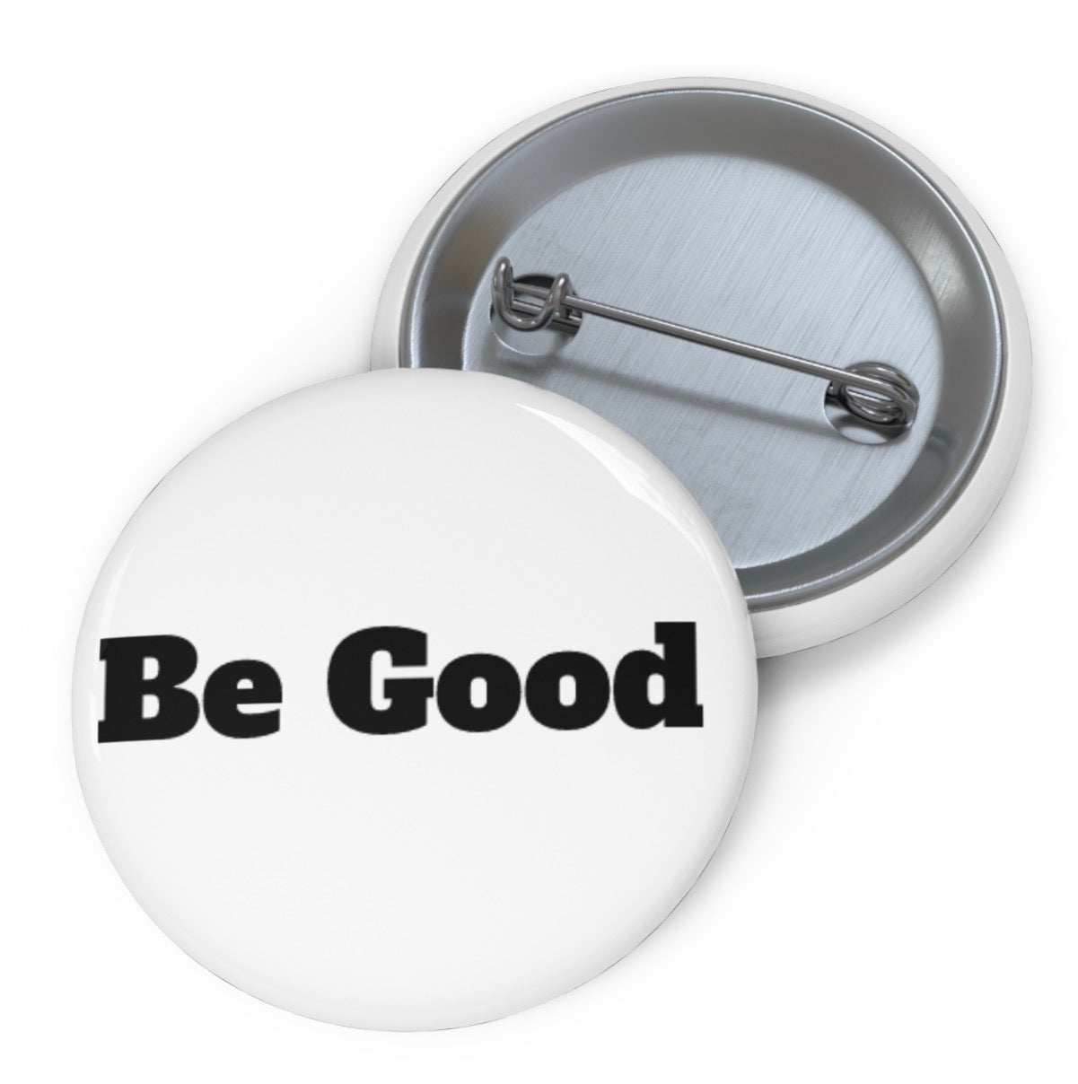Be Good Pin Button — Positive Message Enamel Badge Anti Ice Renee Good