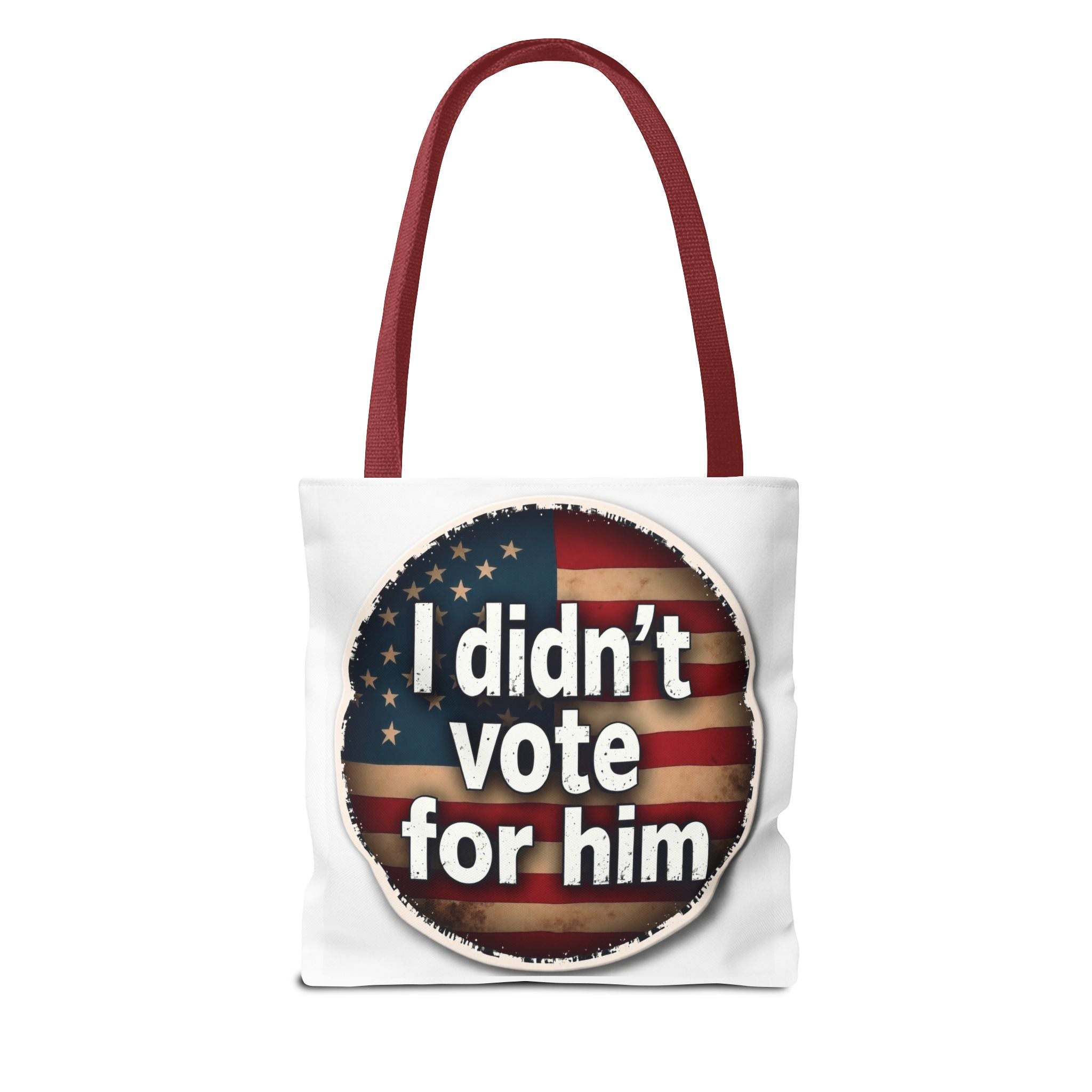 I Didn’t Vote For Him Tote Bag — Political Statement USA Flag Tote