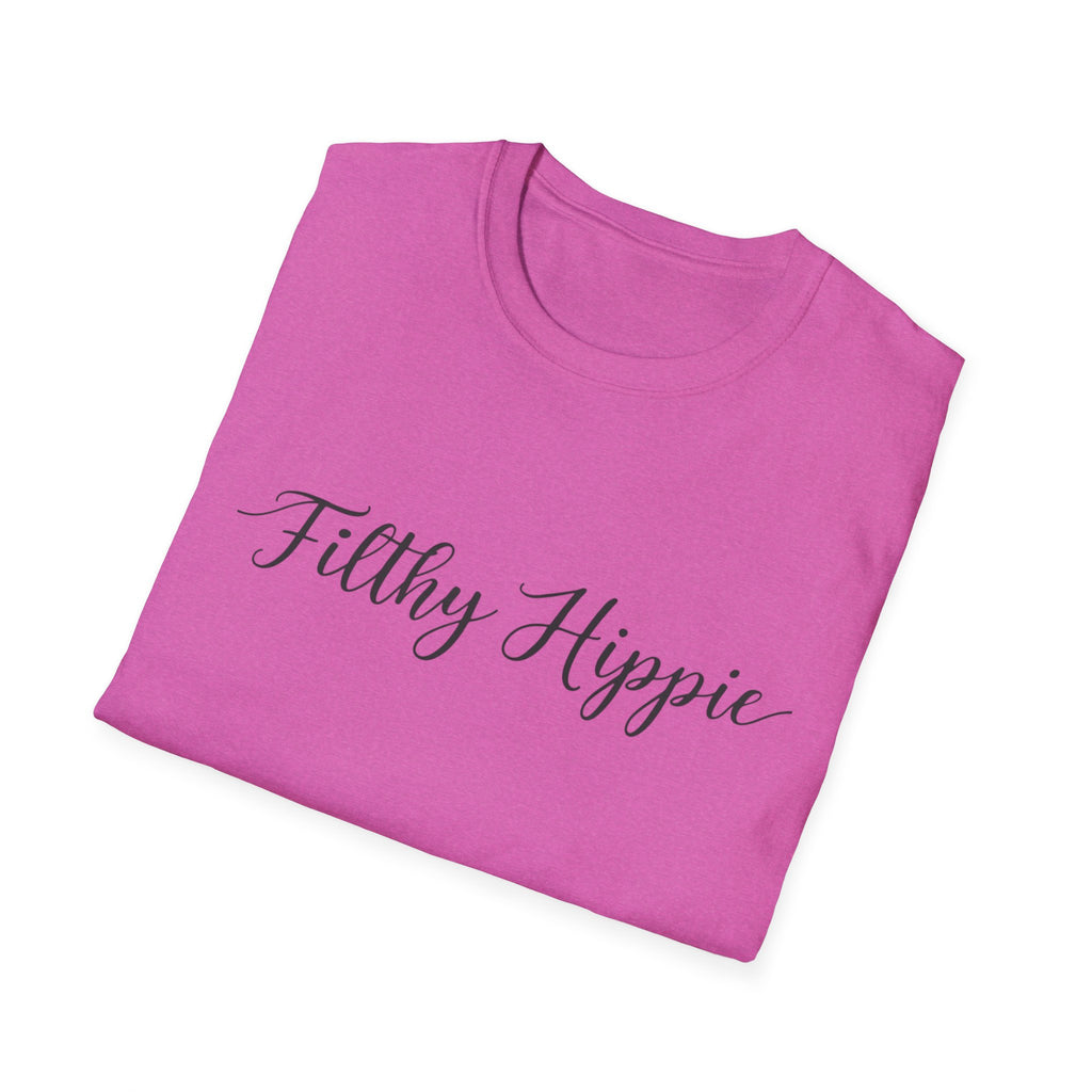 Filthy Hippie T-Shirt — Funny Liberal Political Gift