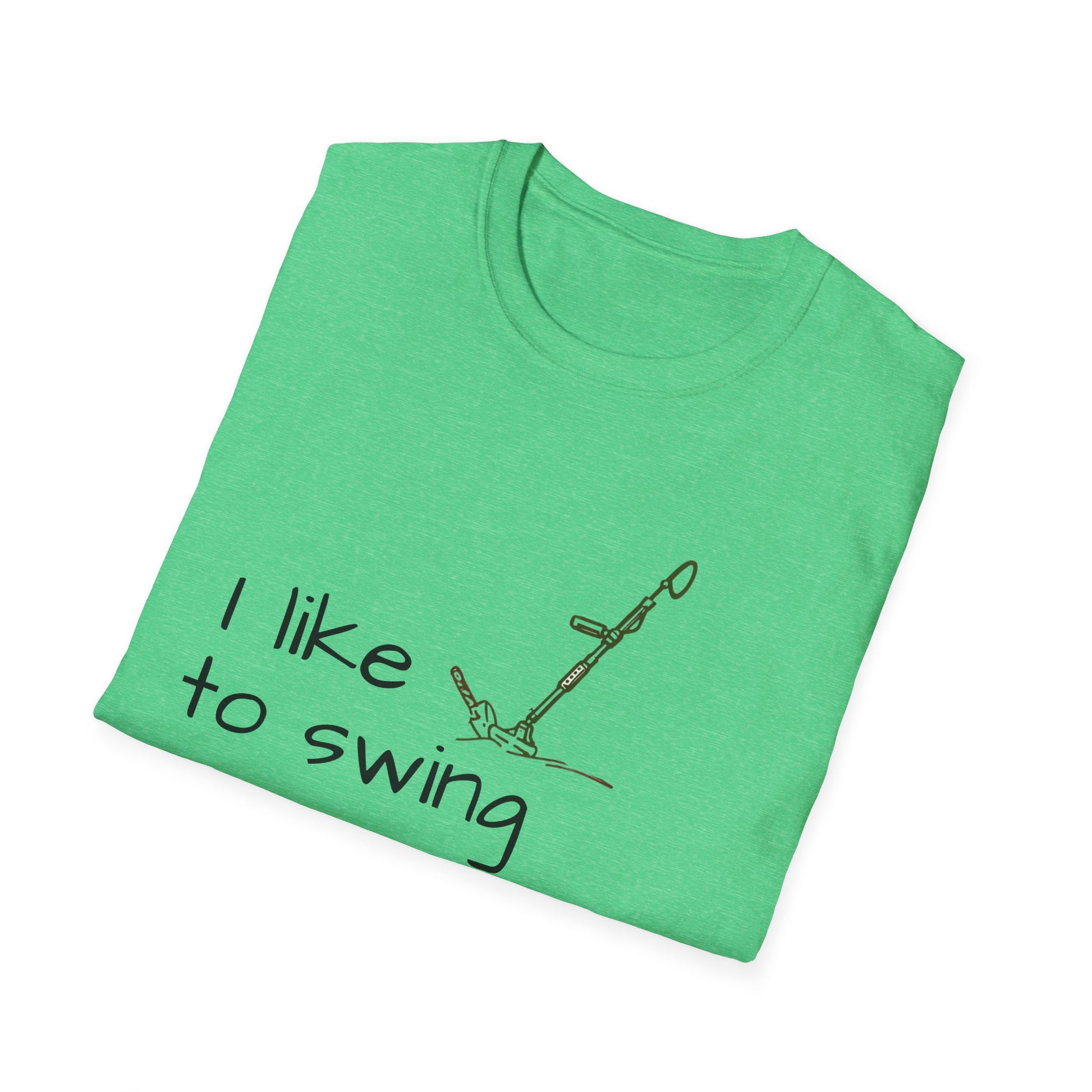 Funny Unisex T-Shirt, I Like to Swing My Thing metal detecting Tee, Gift for Friends, Shirt for Parties, Perfect for treasure hunters