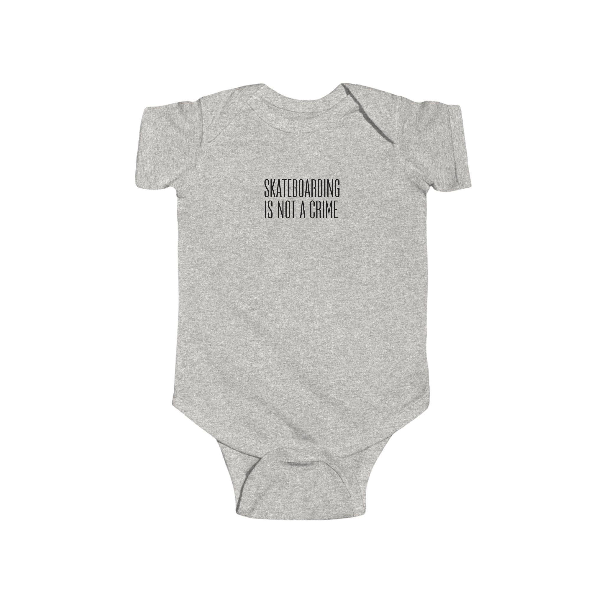 Skateboarding Is Not A Crime Infant Bodysuit
