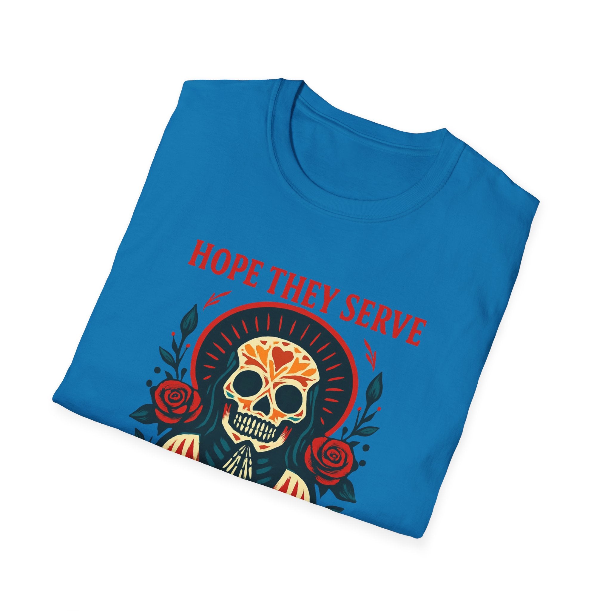 Skull T-Shirt, Funny Taco Lover Gift, Unisex Tee Hope they sell tacos in Hell.