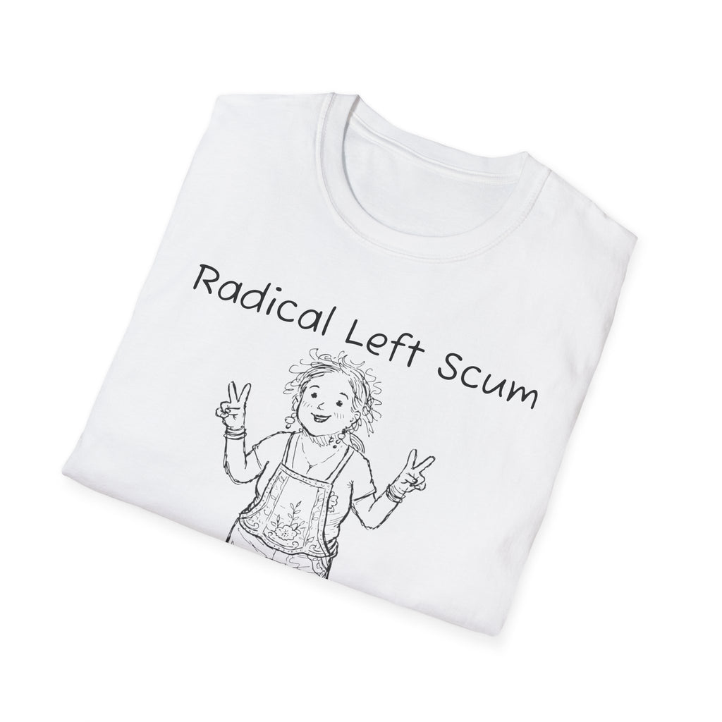 Radical Left Scum T-Shirt — Provocative Political Graphic Tee Anti Trump Streetwear