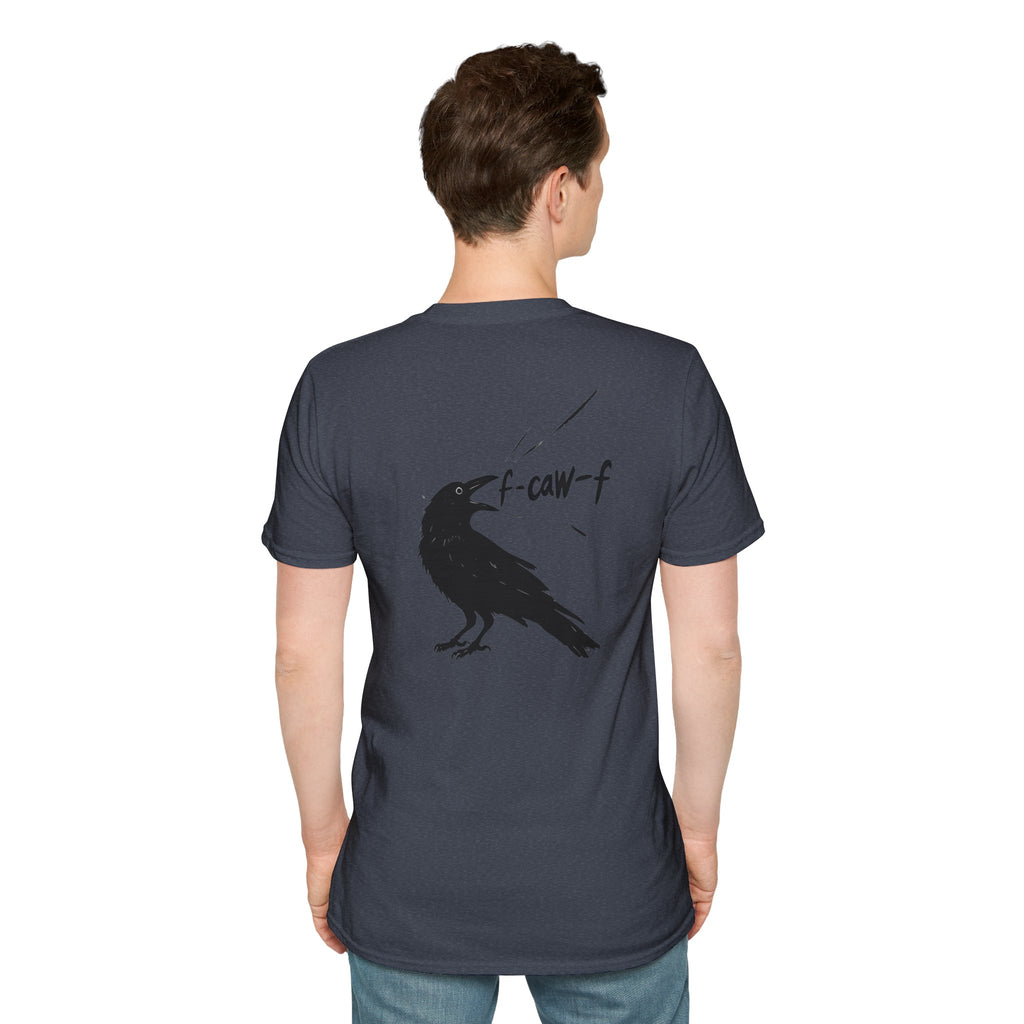 F Off Crow Bird Lover back of shirt design Unisex Softstyle T-Shirt, Sarcastic Graphic Tee for Bird Enthusiasts, F Off Tee, Unique Gift, F-Caw-F Christmas gift