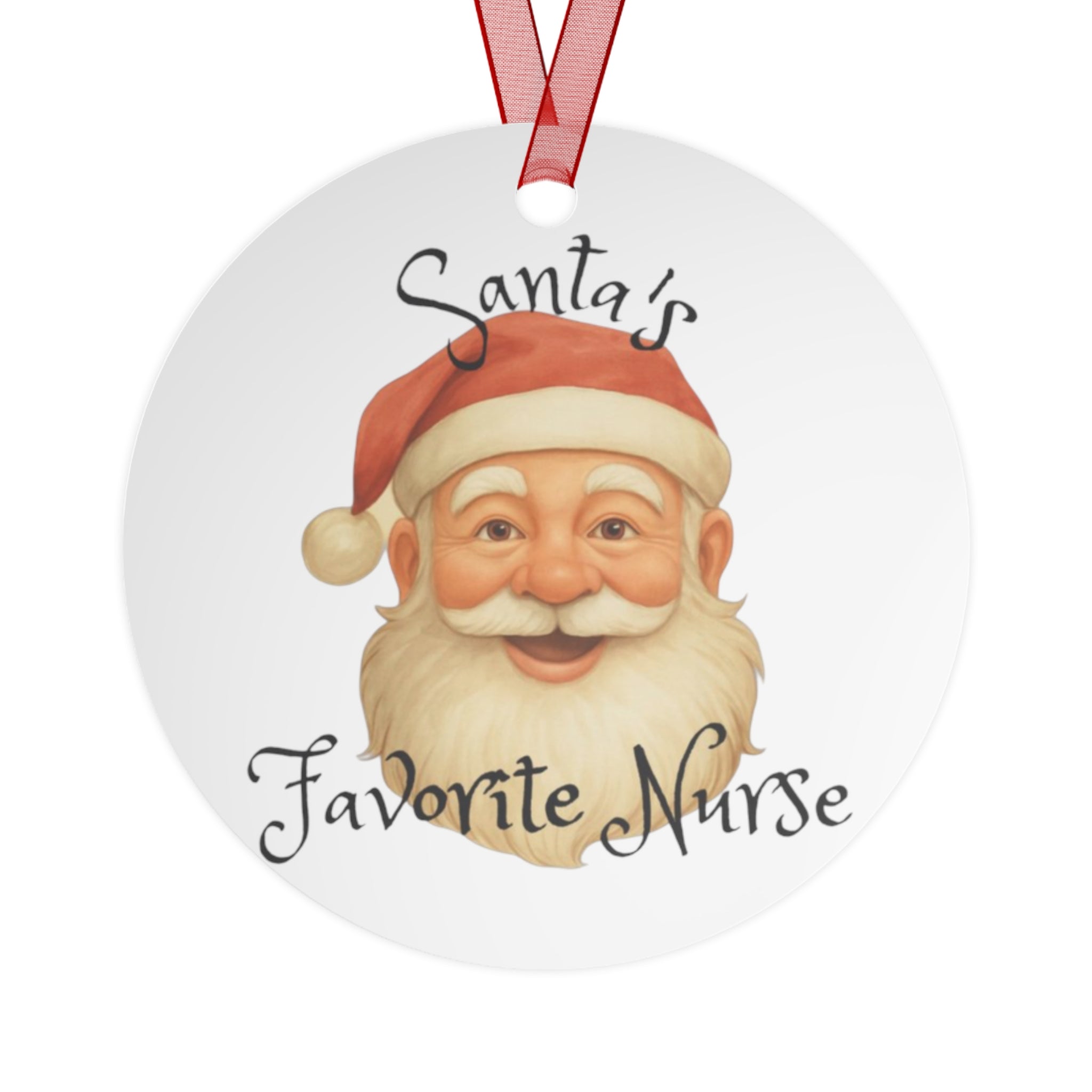 Christmas Metal Ornament - Santa's Favorite Nurse unique Nurse gift