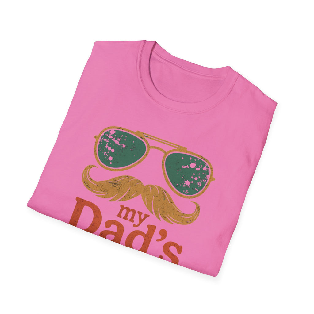 Dad's Pronouns was/were Unisex Softstyle T-Shirt bad dad gift
