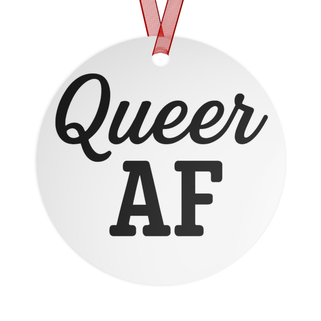 Queer AF Metal Ornaments - Festive LGBTQ+ Decor for Celebrations