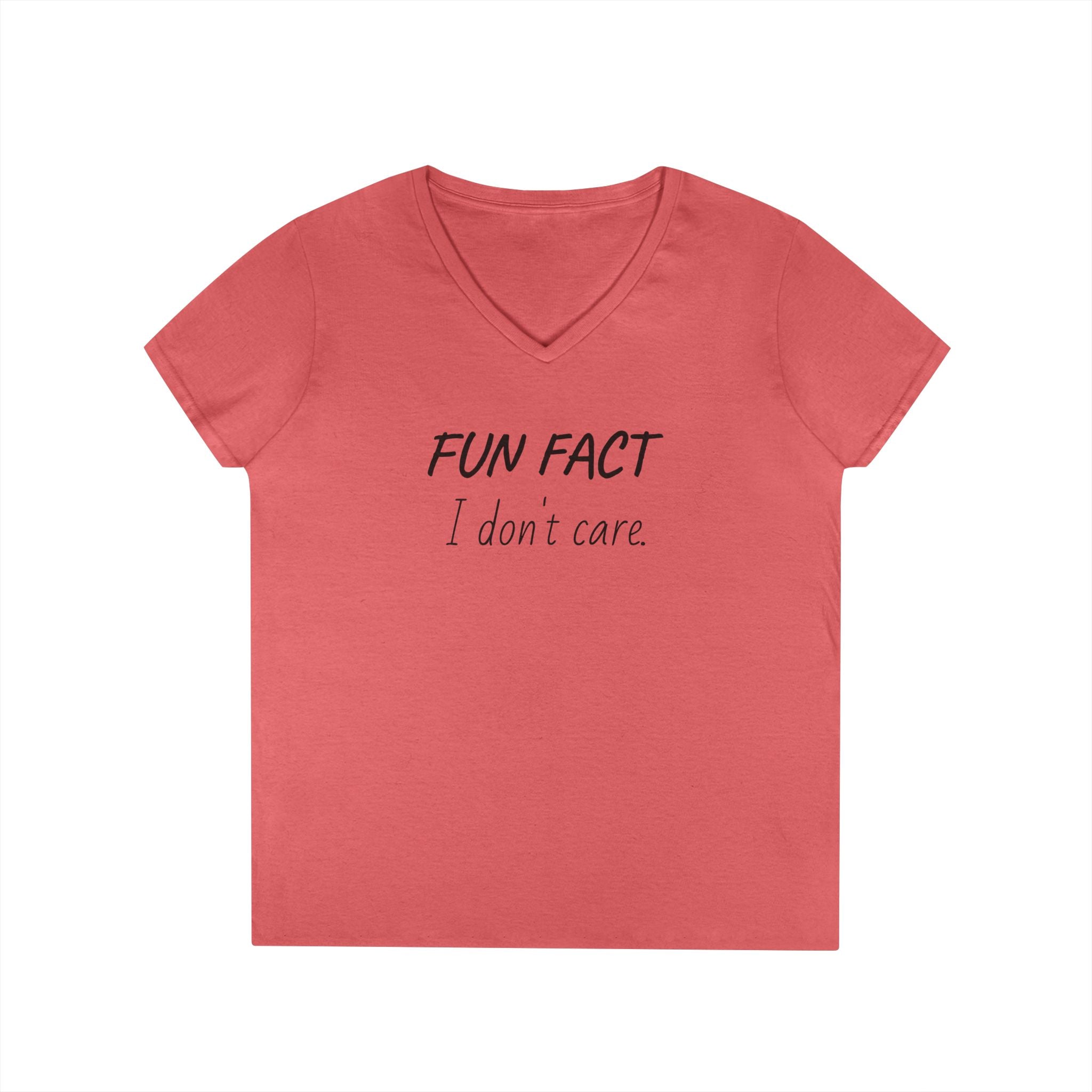 Humorous Ladies' V-Neck T-Shirt - Fun Fact: I Don't Care, Casual Tee, Birthday Gift, Everyday Wear, Funny Quote Shirt