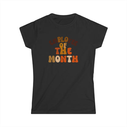 Employee of the Month Women's Softstyle Tee - Work Recognition Shirt, Coworker Gift, Office Humor Top, Job Promotion Present, Funny Team