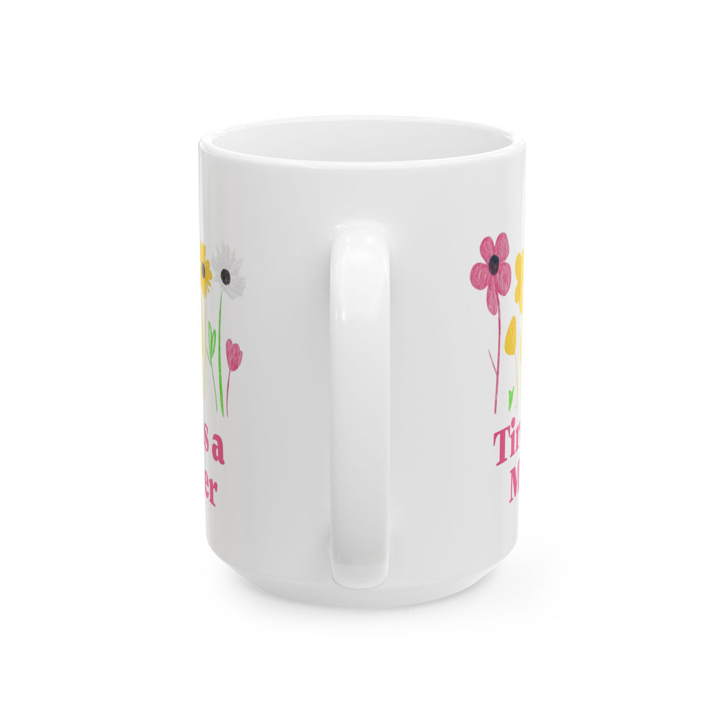 Tired as a mother Floral Mother's Day Mug, Perfect Gift for Tired Moms, Flower Coffee Cup, Inspirational Mug, Cute Mother's Day Present