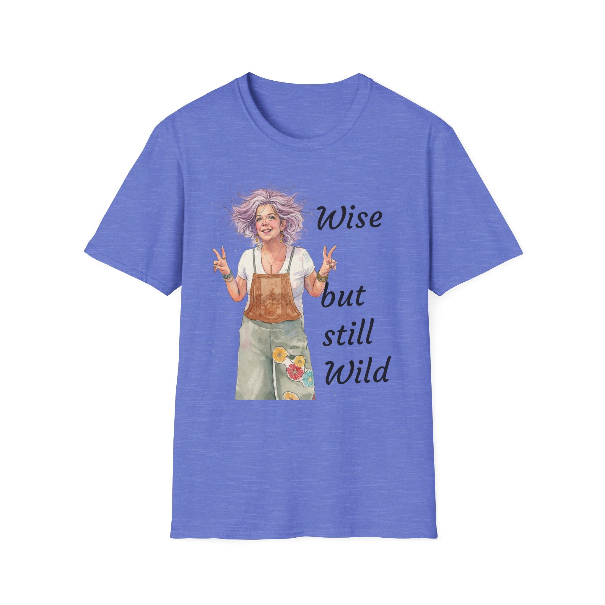 Wise But Still Wild T-Shirt — Inspirational Adventure Quote Tee