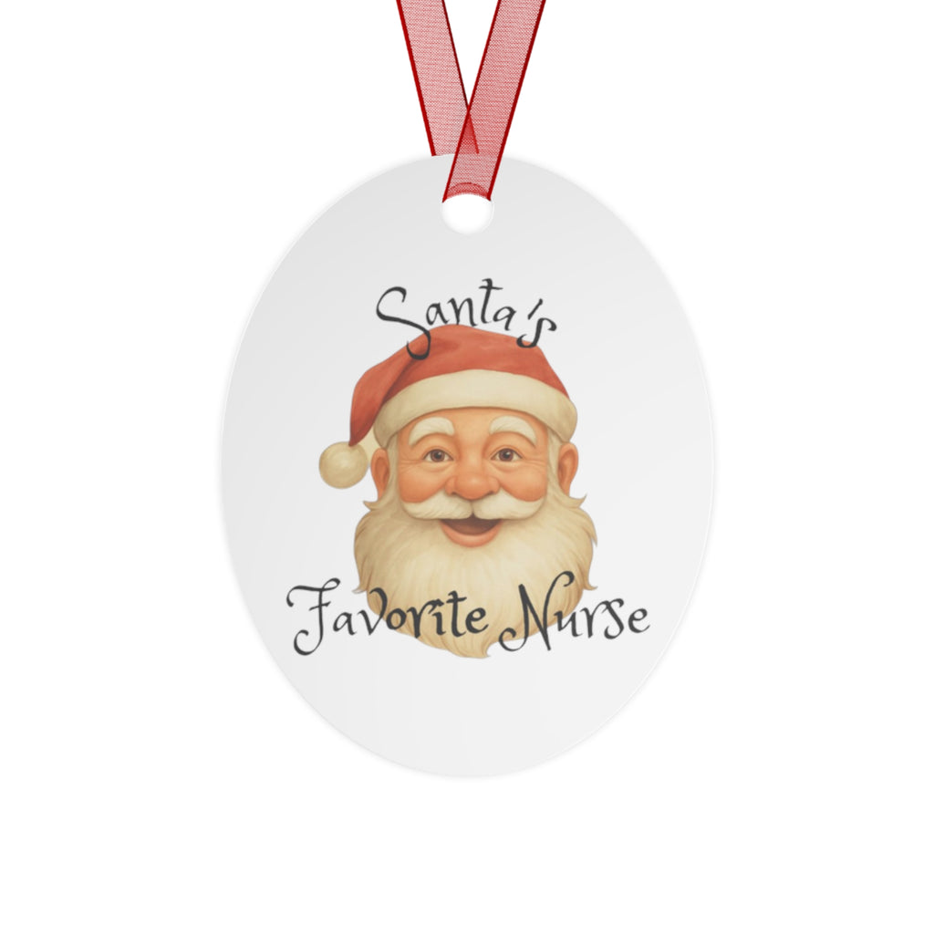 Christmas Metal Ornament - Santa's Favorite Nurse unique Nurse gift