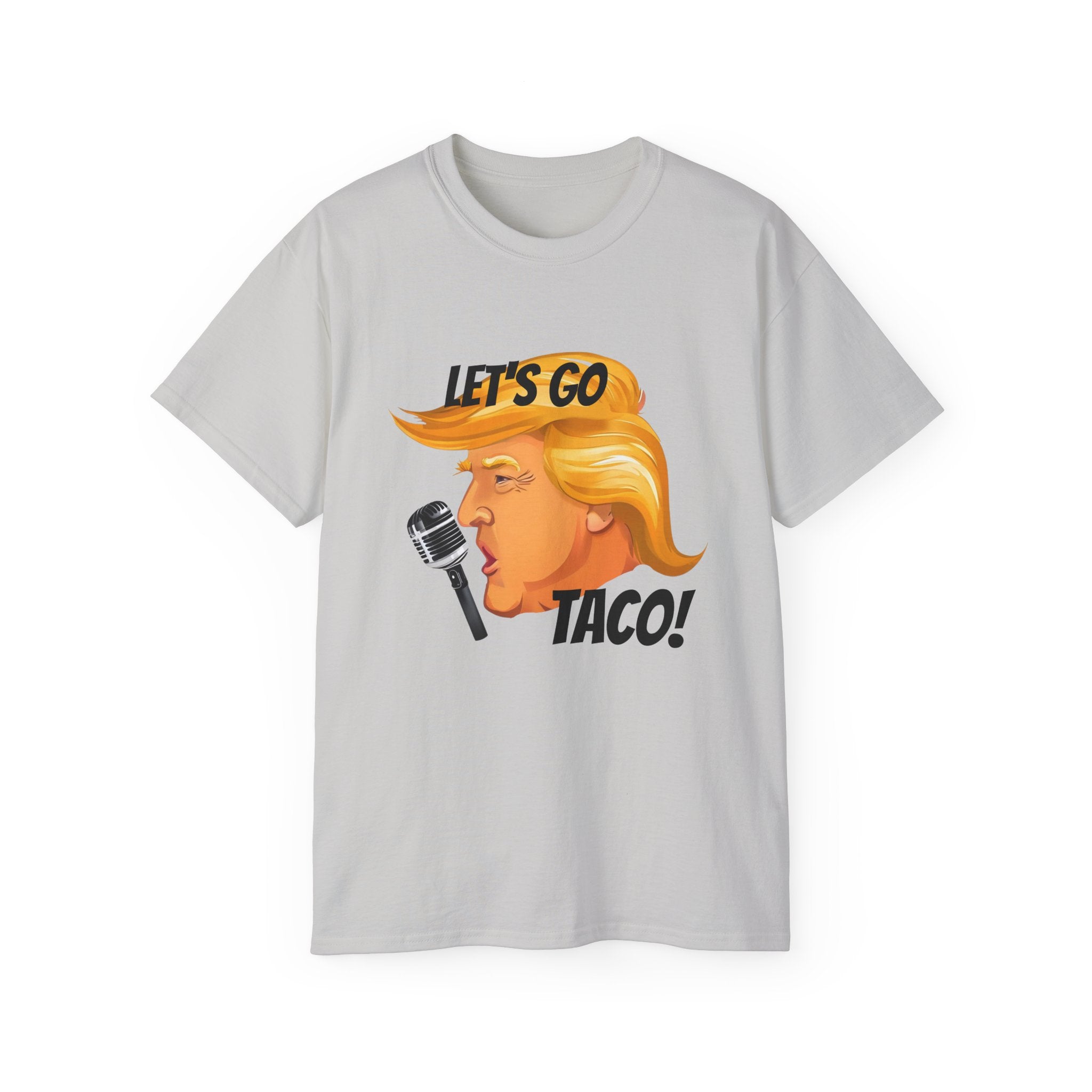 Political Protest Unisex Tee, Lets go taco Anti Donald Trump protest, social justice, Unisex Cotton T-shirt, Activist Gift, Statement