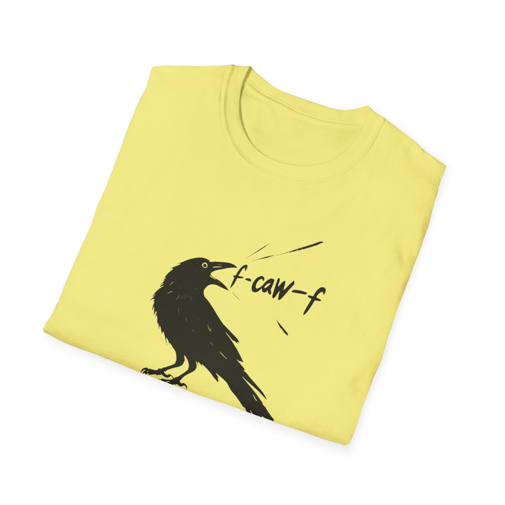 F Off Crow Bird Lover F-Caw-F Fresh Mouth Unisex Softstyle T-Shirt, F Off Tee, Gift for Bird Enthusiasts, Sarcastic Graphic Tee, Unique
