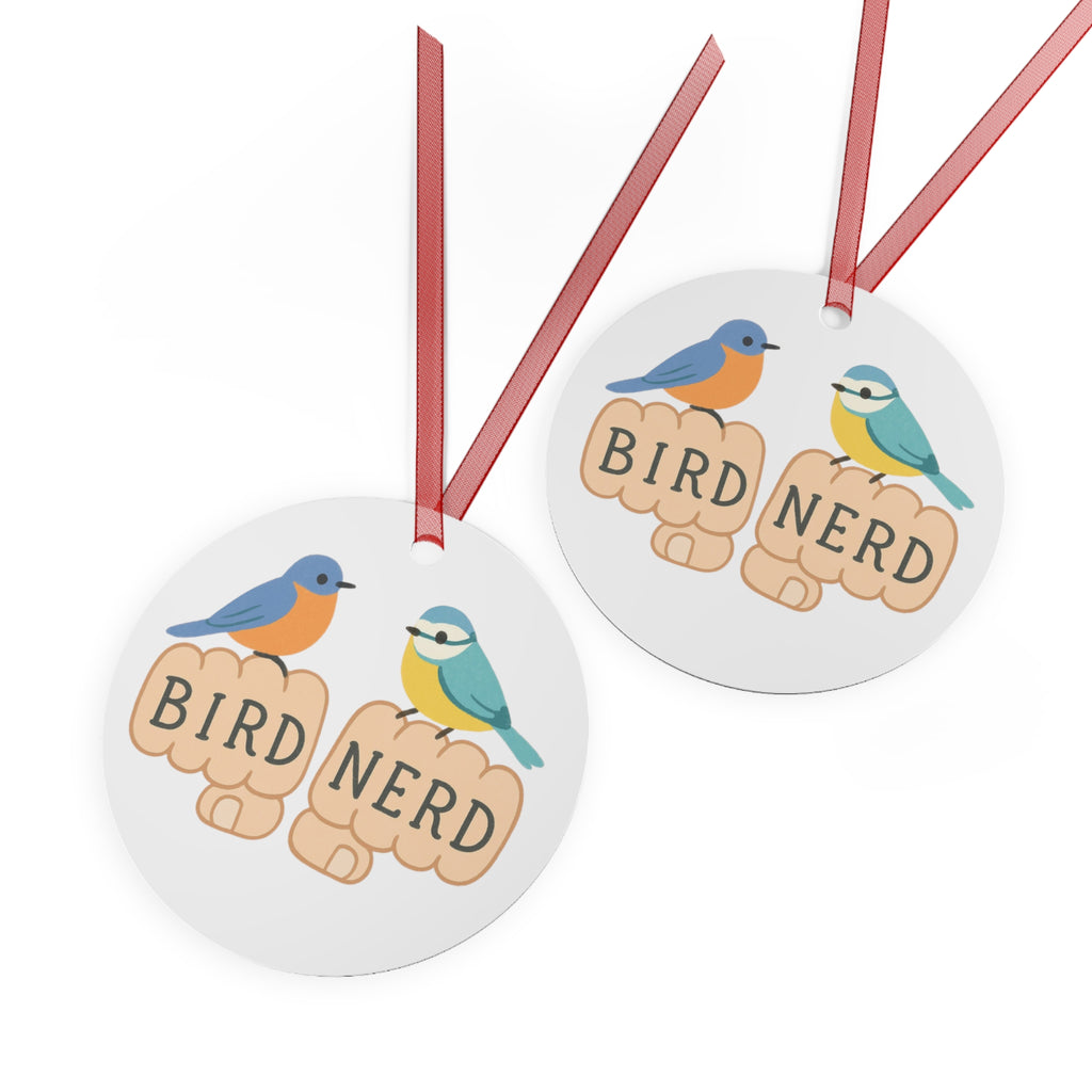 Bird Nerd Metal Ornament for Nature Lovers