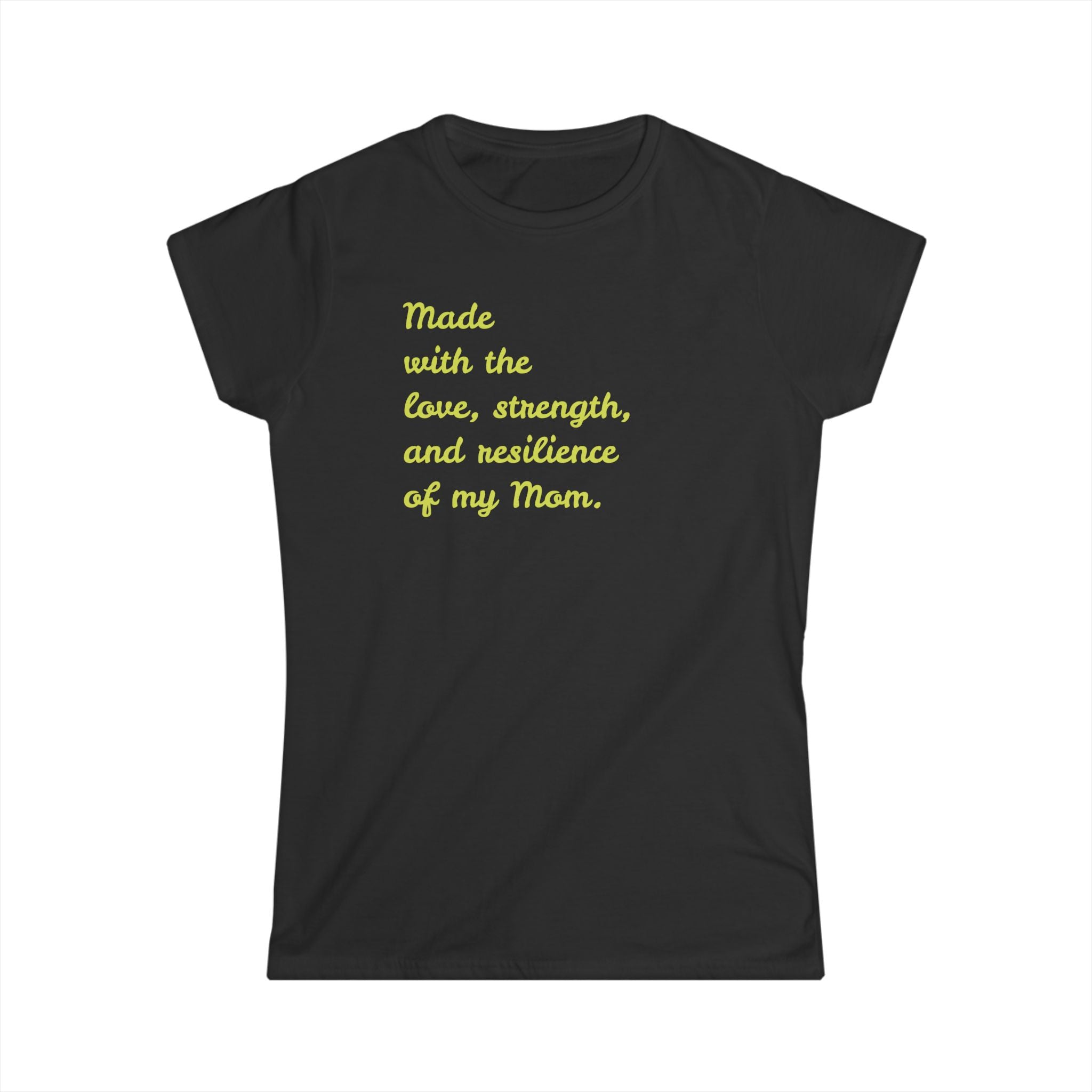 Mom's Love T-Shirt - Softstyle Tee Celebrating Strength, Perfect Gift for Mother's Day, Birthdays, Cozy Casual Wear, Inspirational Tees