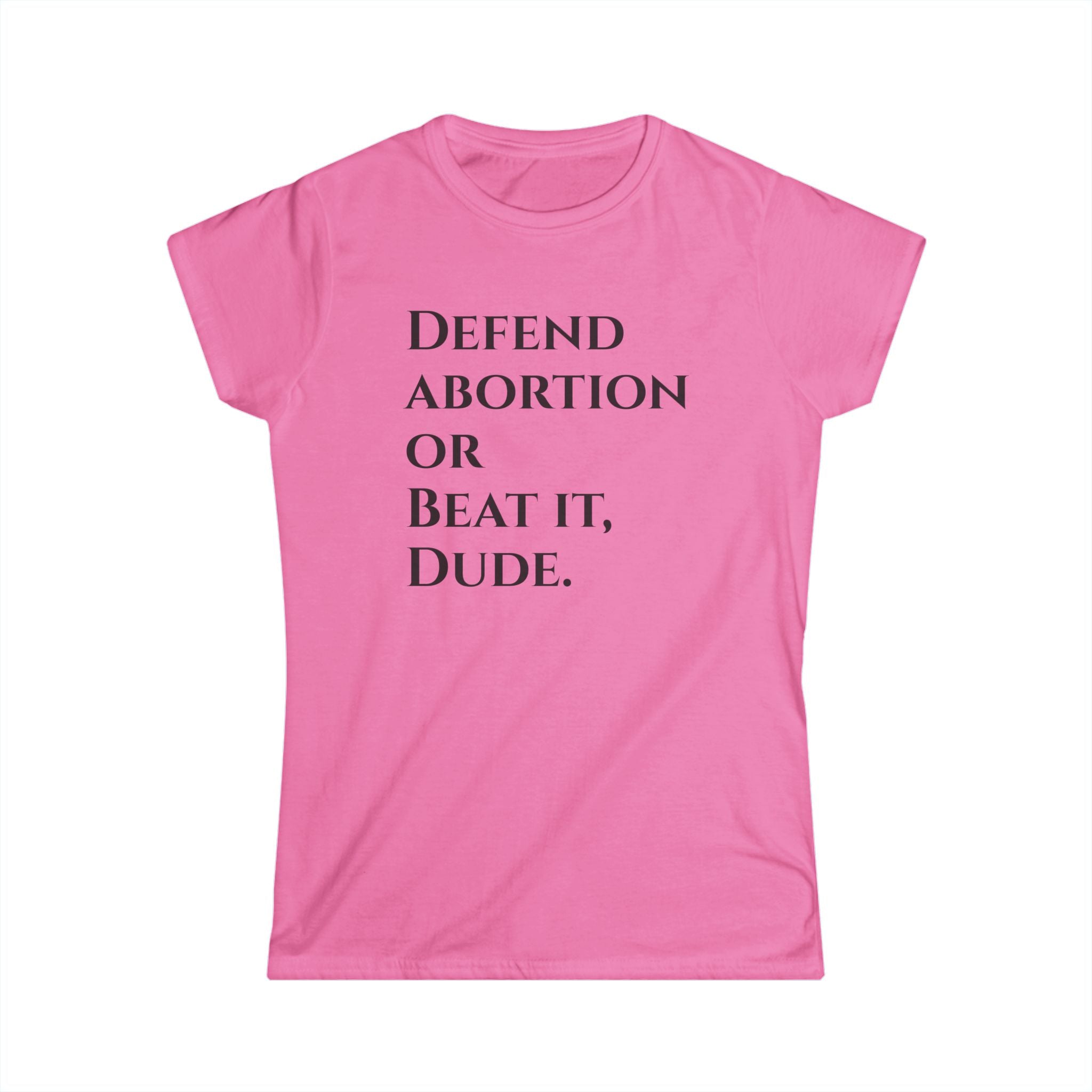 Defend abortion Feminist Protest Tee, Women's Rights T-Shirt, Abortion Rights Gift, Feminism Activist Top, Pro-Choice Apparel