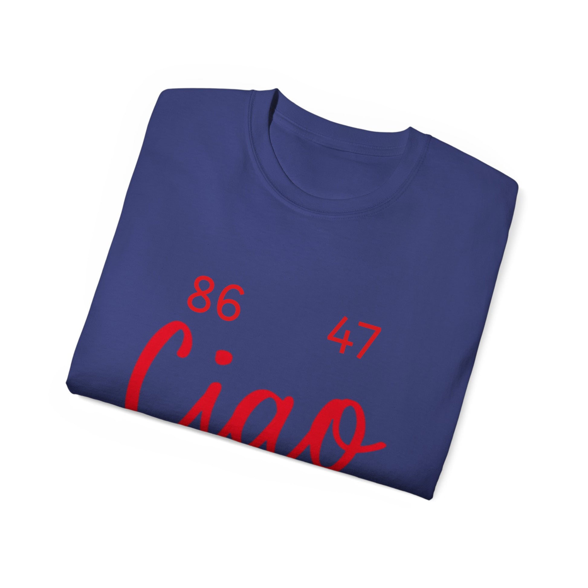 Ciao MotherF Unisex Tee, Graphic Birthday Shirt for Friends, Chill Vibes Apparel, anti-Trump, Casual Shirt