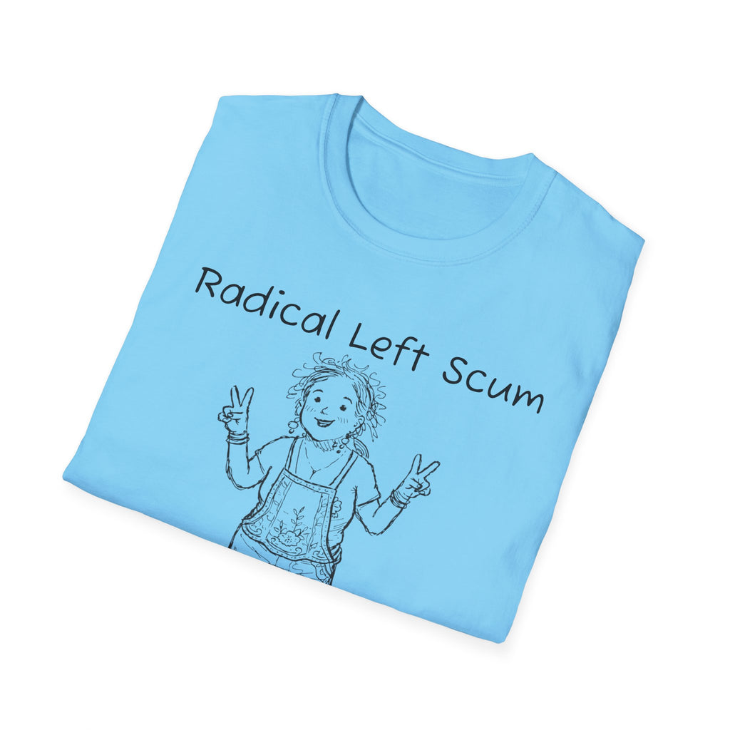 Radical Left Scum T-Shirt — Provocative Political Graphic Tee Anti Trump Streetwear
