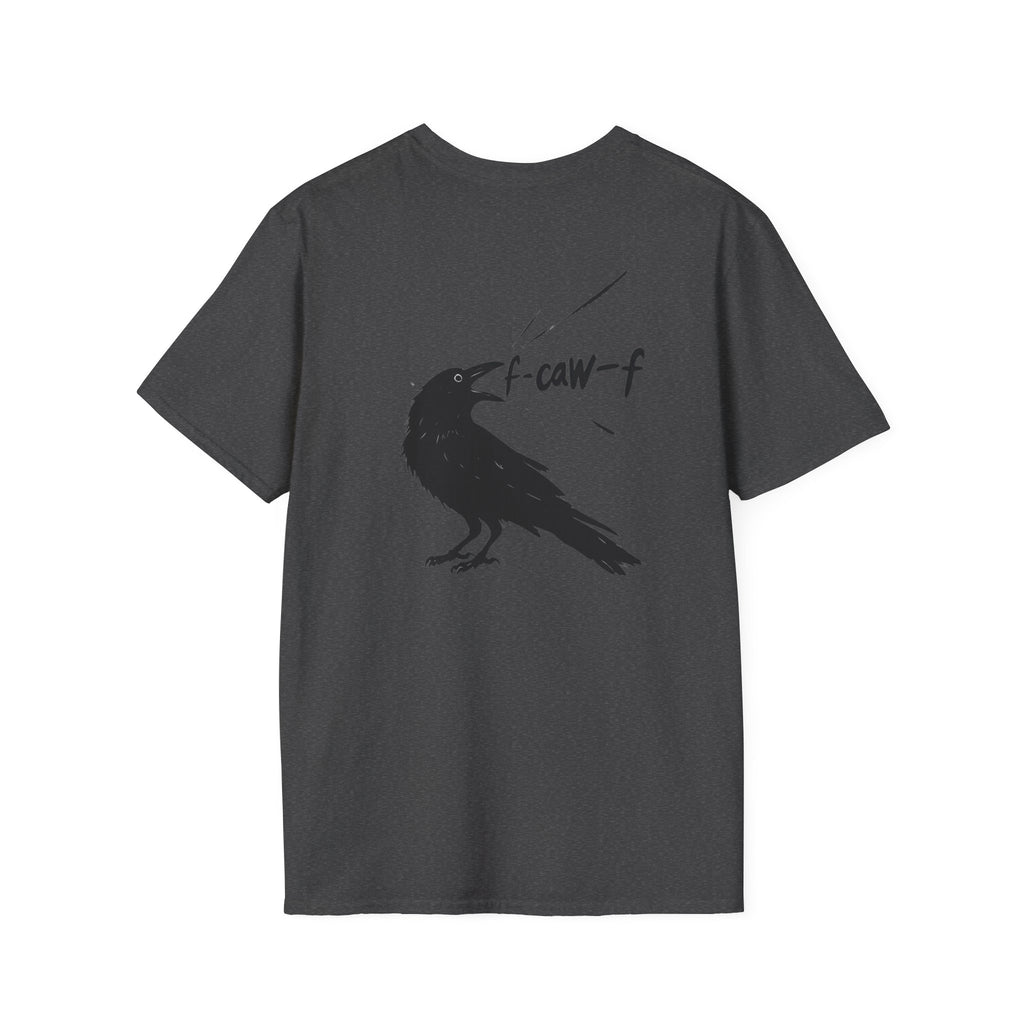 F Off Crow Bird Lover back of shirt design Unisex Softstyle T-Shirt, Sarcastic Graphic Tee for Bird Enthusiasts, F Off Tee, Unique Gift, F-Caw-F Christmas gift
