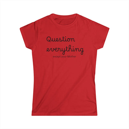 Women's Graphic Tee, Mother's Day Gift, Feminist Shirt, Funny Quote Top, Mom Life T-Shirt, Gift for Her