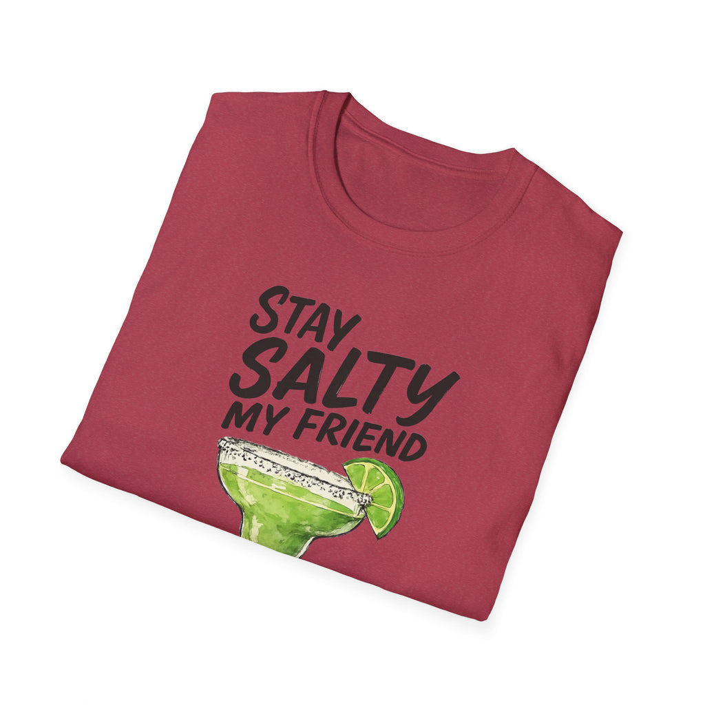 Stay Salty my friend Margarita Cocktail T-shirt, Tequila Drink Party Tee, Unisex Softstyle Top, Funny Graphic Shirt