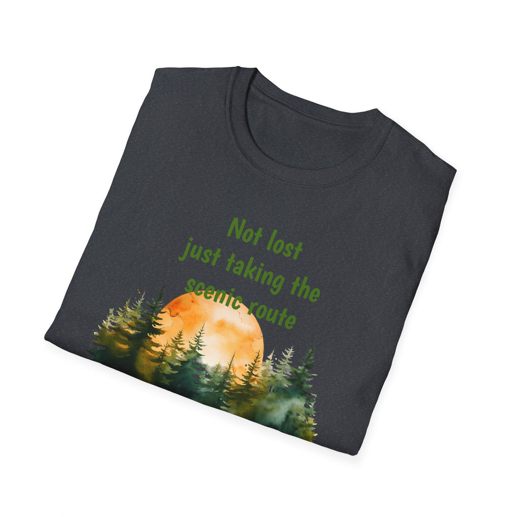 Not Lost just taking the scenic Rt Nature Lover Shirt, Unisex Scenic Route Tee, Adventure Apparel, Gift for Hikers, Outdoor Enthusiast Shirt